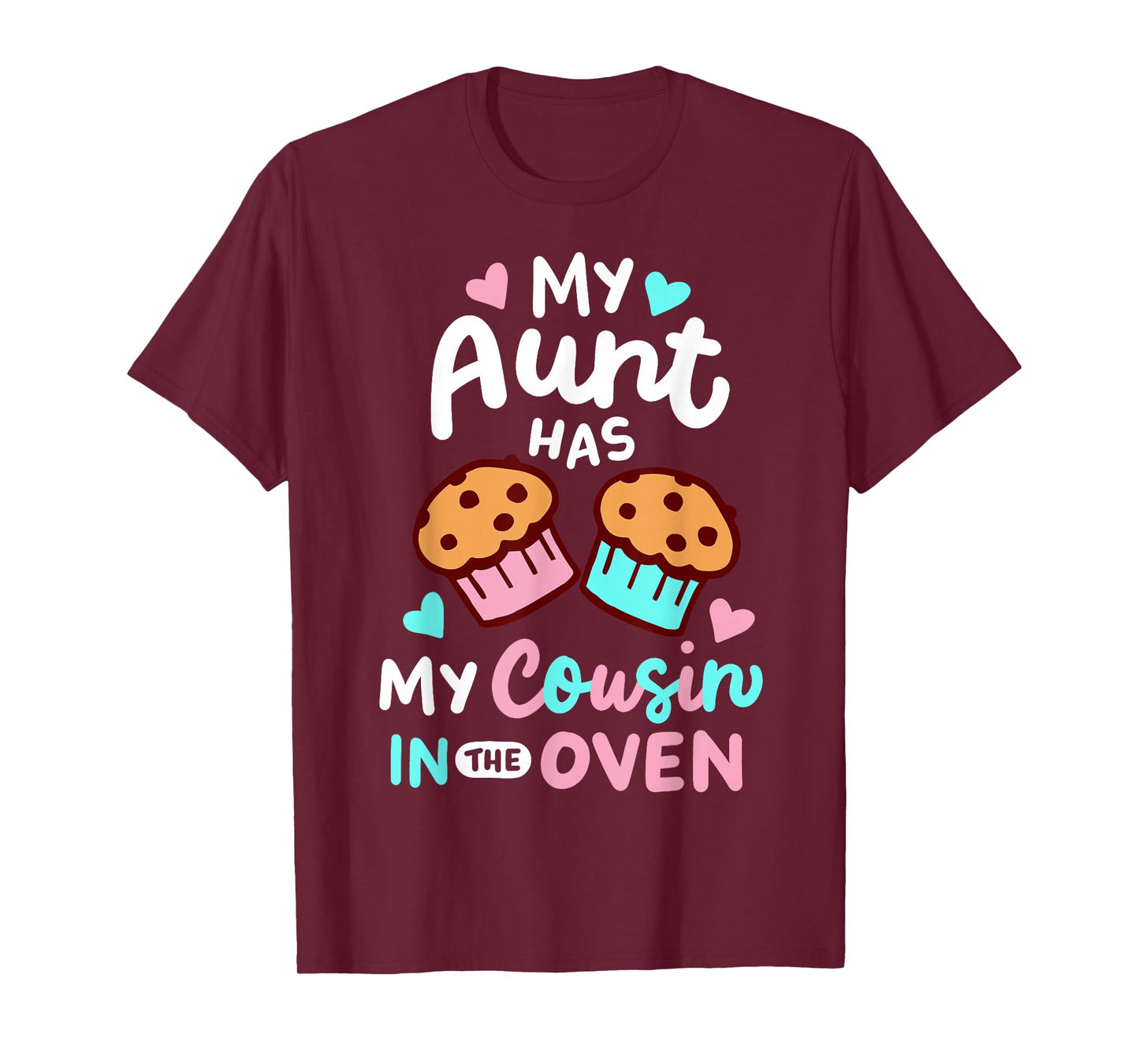 Pregnancy Announcement Pregnant My Aunt Has My Cousin In The Oven T-Shirt, Small, Black