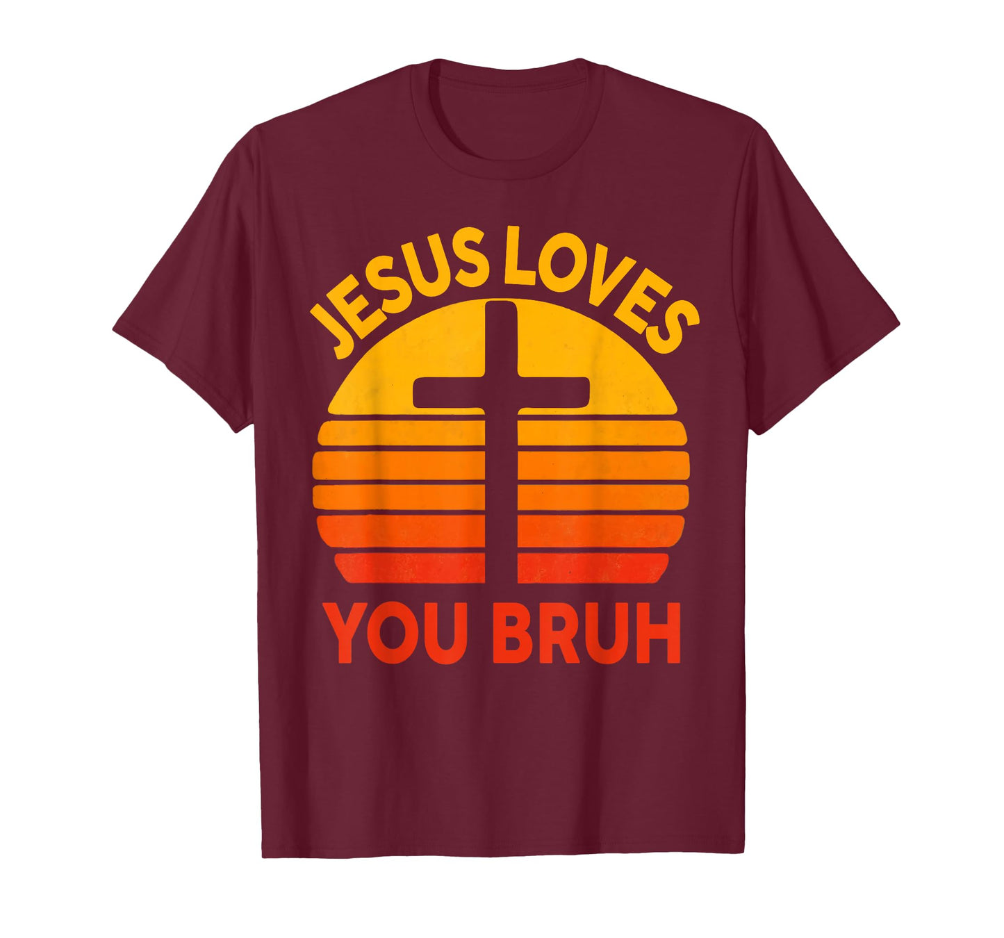 Jesus Loves You Bruh Cross Christian Vintage Faith Based T-Shirt