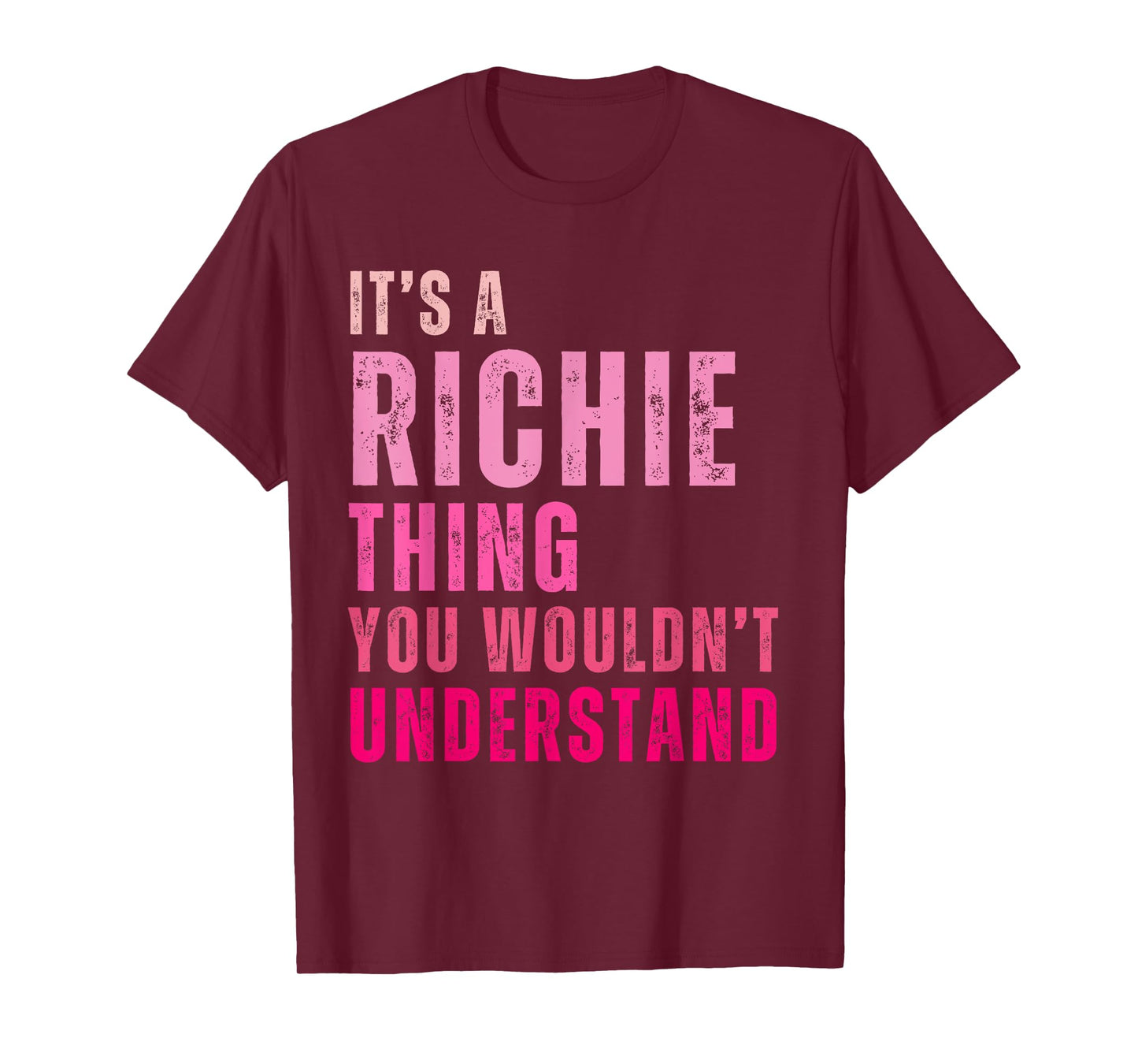 It's A Richie Thing You Wouldn't Understand Richie Vintage T-Shirt