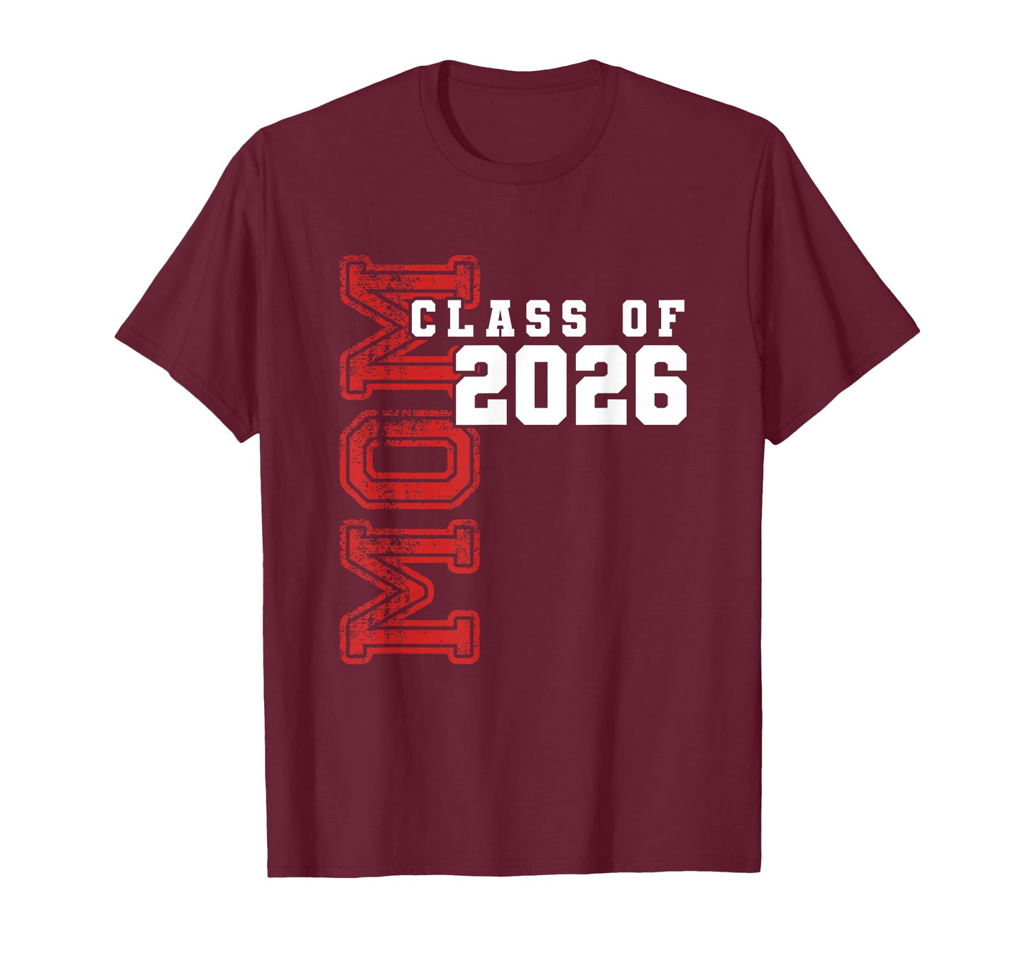 Proud Mom of Class of 2026 Graduate T-Shirt