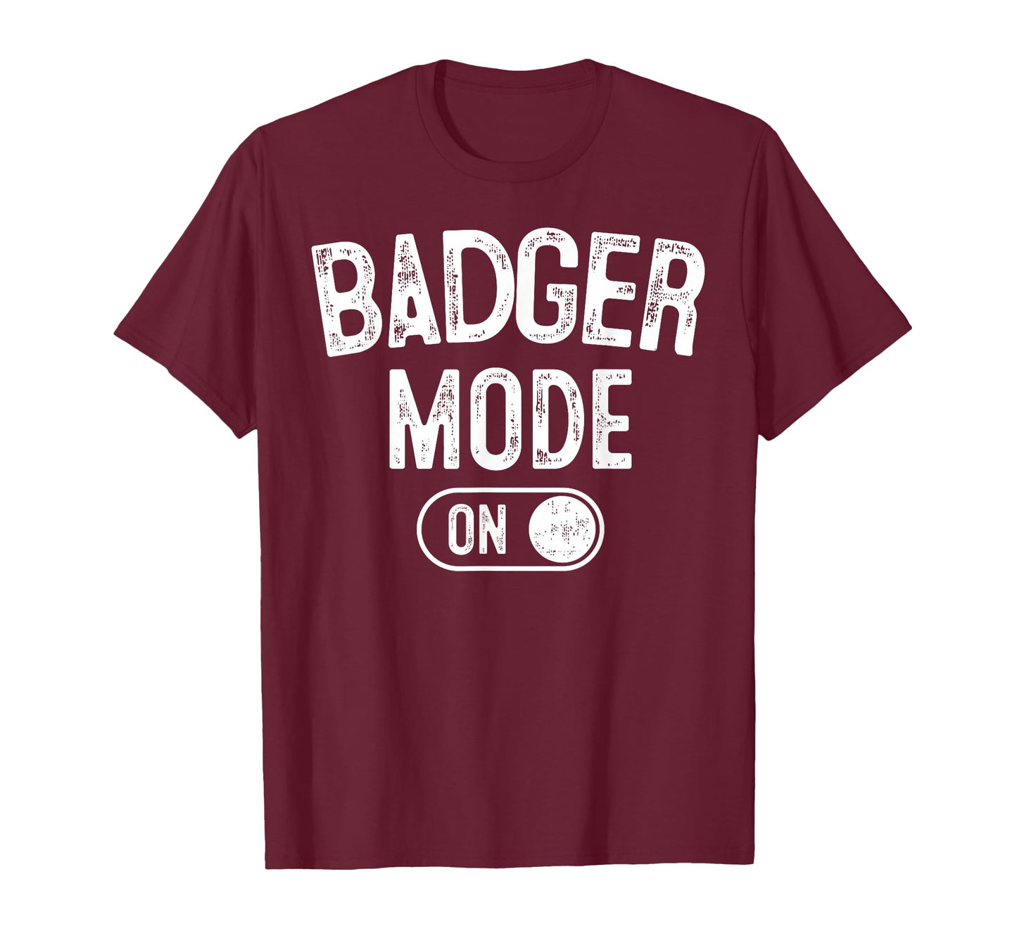 Badger Mode On Costume Funny Honey Seeker Gift Animal Lover T-Shirt
