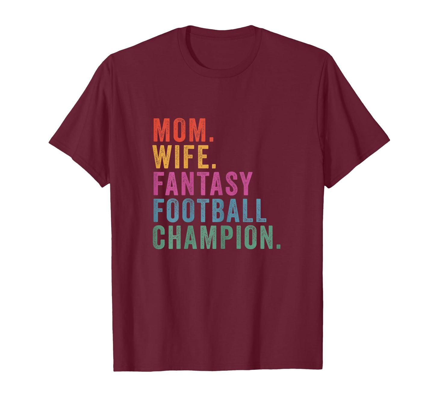Mom Wife Fantasy Football Draft Party Champion T-Shirt