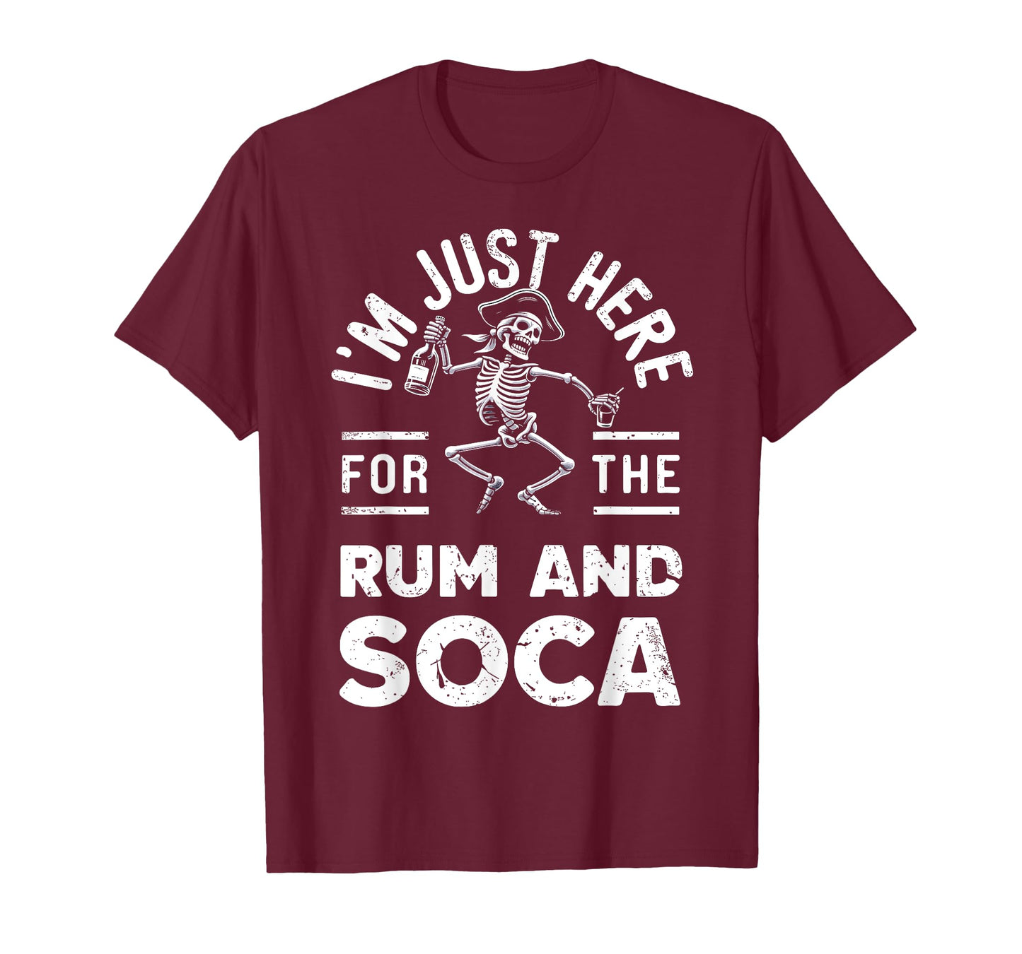 I'm Just Here For Rum And Soca Retro Carnival Pirate Fete T-Shirt
