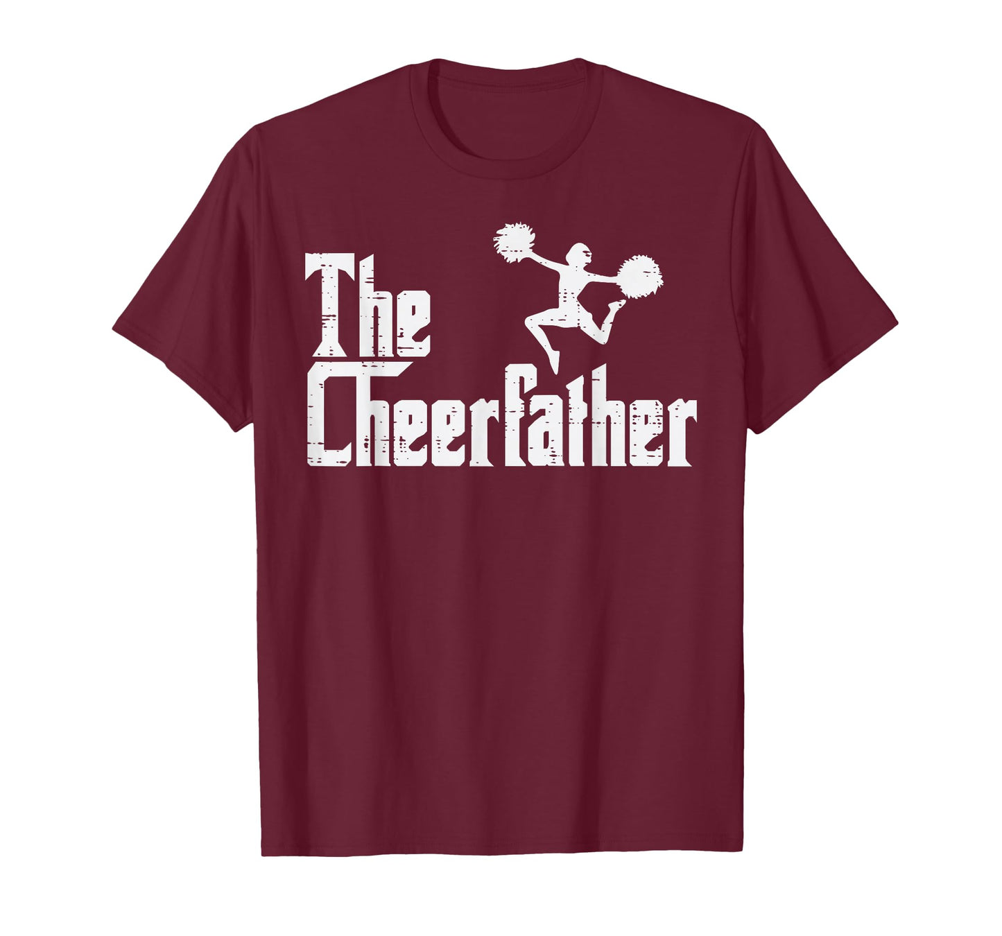 The Cheer Father Funny Cheerleader Dad Fathers Day Papa Men T-Shirt