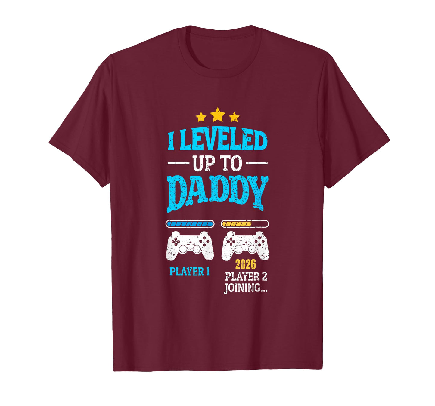 New Dad Fathers Day Leveled Up To Daddy 2026 Level Unlocked T-Shirt