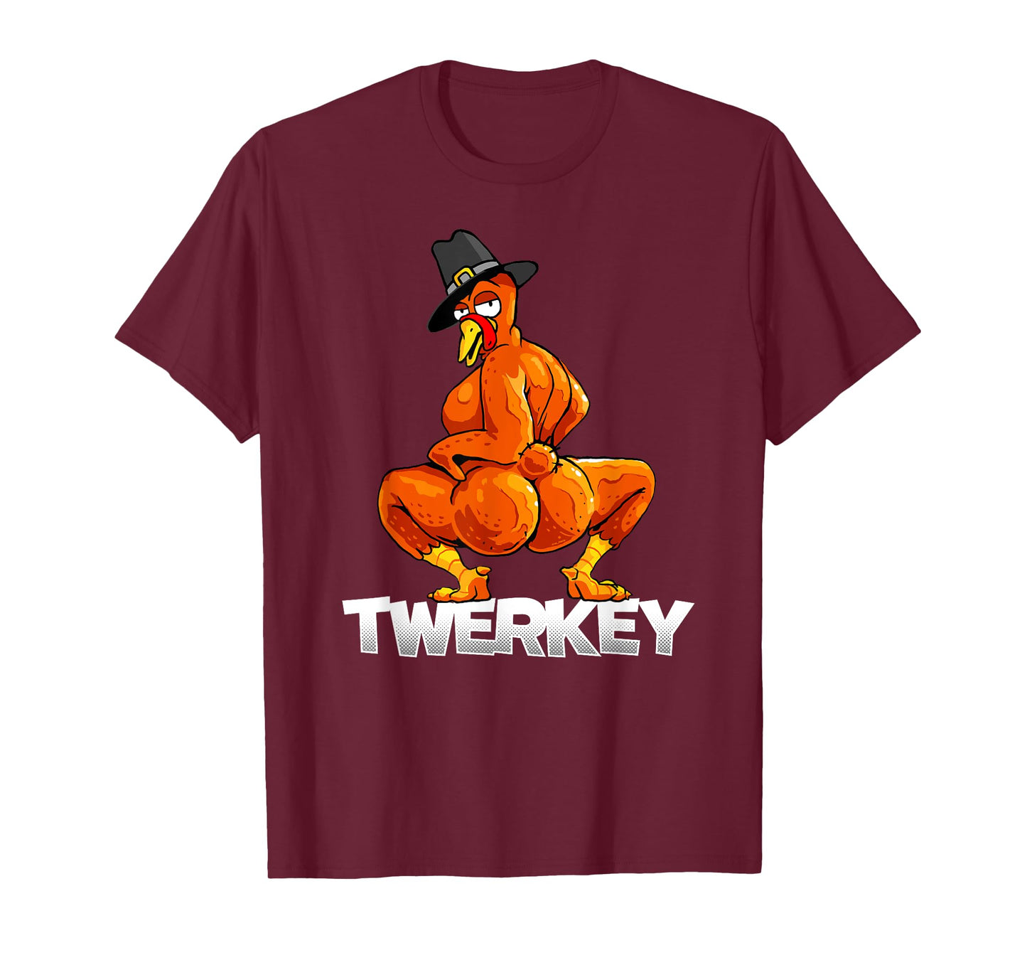 Twerkey Twerking Turkey Pilgrim Thanksgiving Twerk Turkey T-Shirt