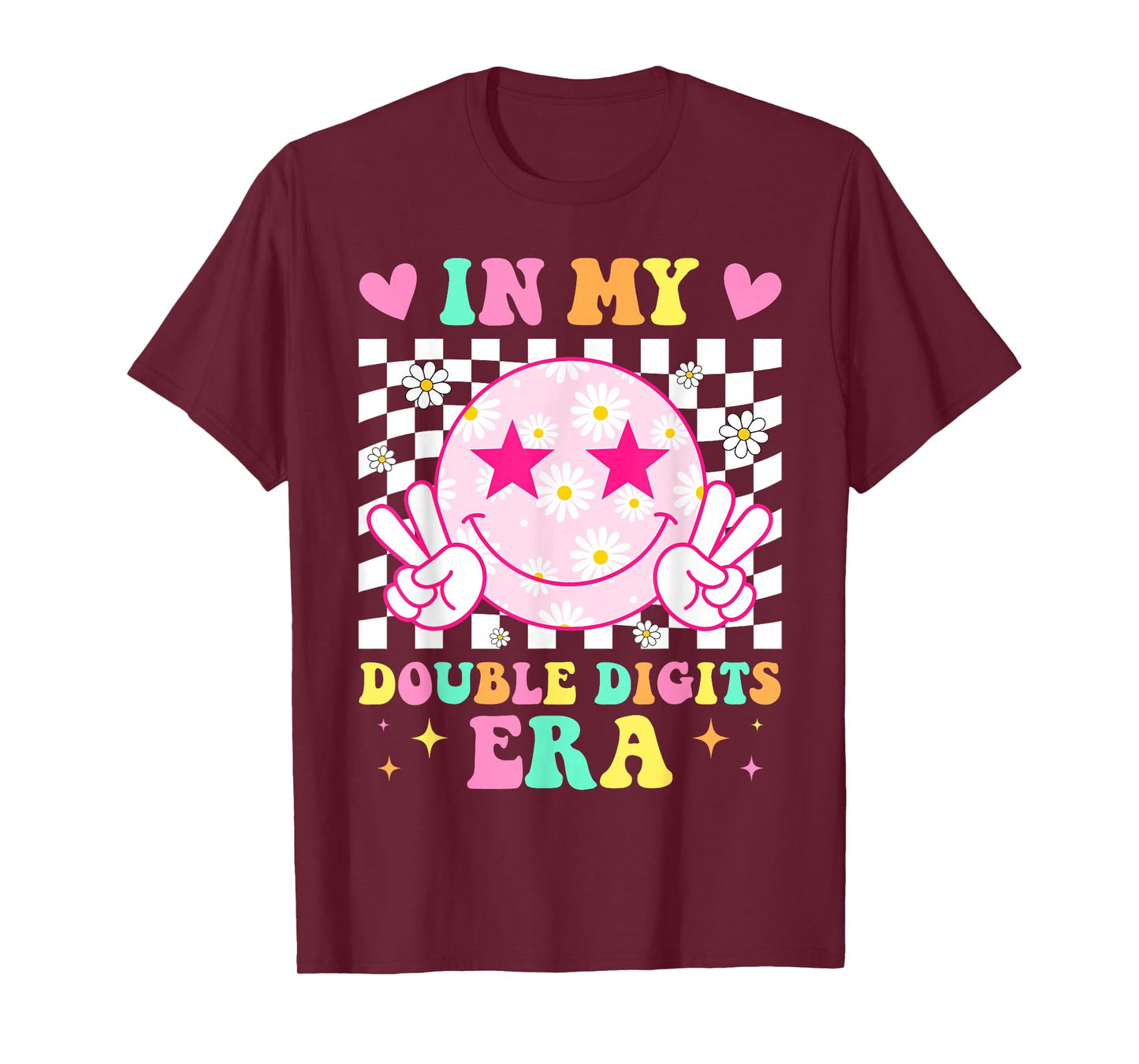 Birthday In My Double Digits Era Happy Face For Women Girls T-Shirt