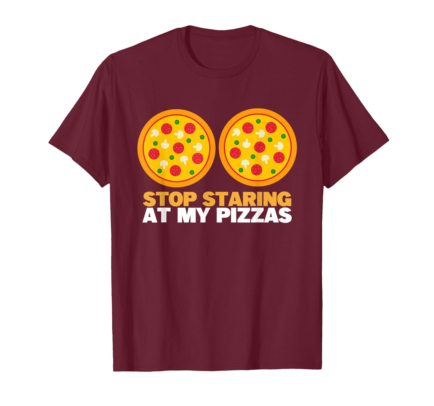 Stop Staring At My Pizza Party Women Funny Pizza T-Shirt