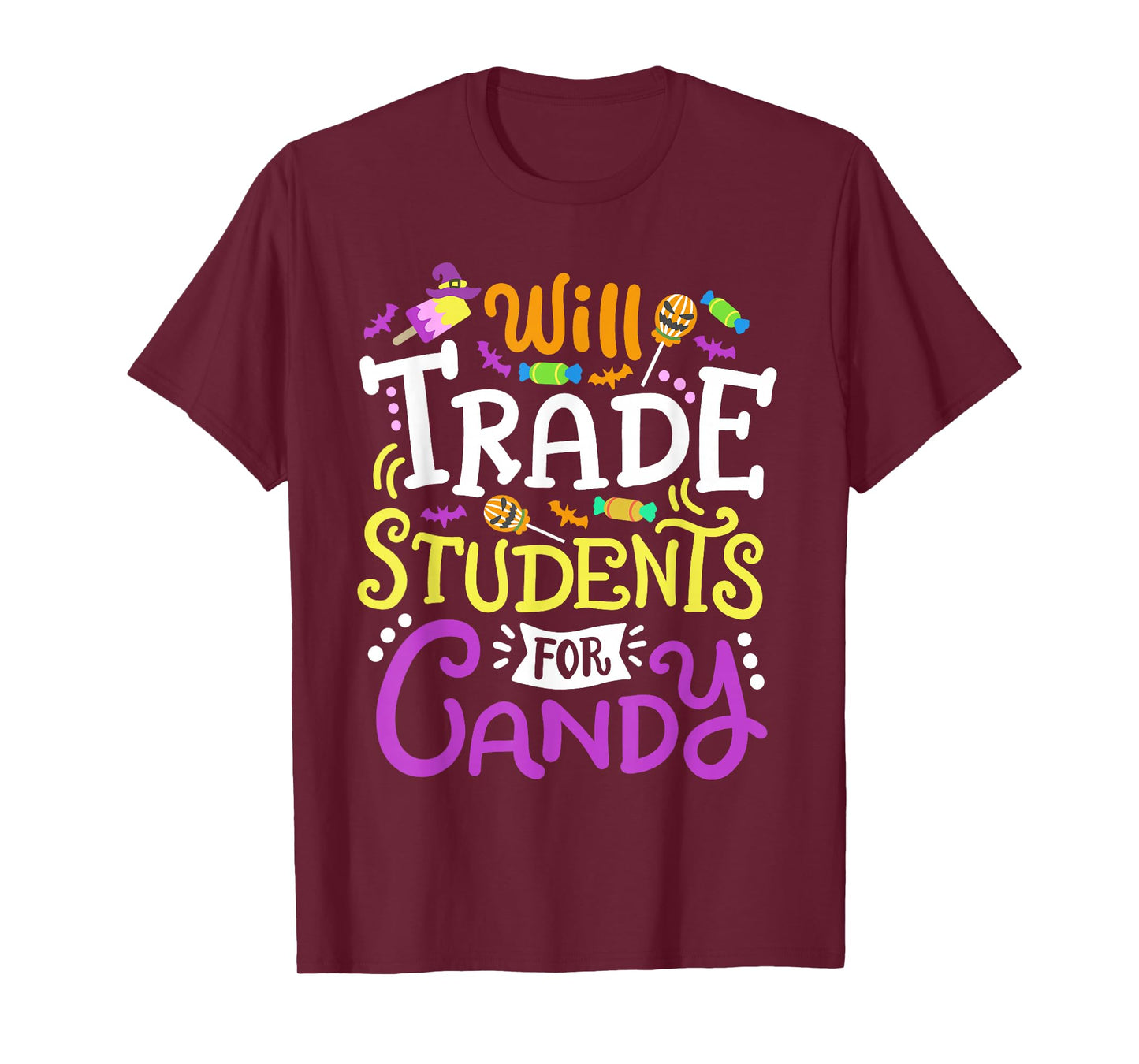 Will Trade Students For Candy Teacher Cute Halloween Costume T-Shirt