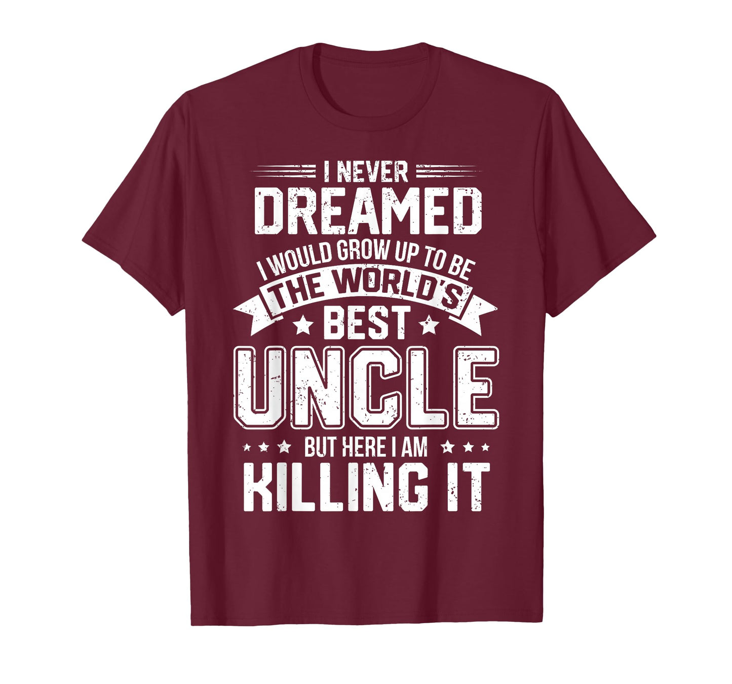 The World's Best Uncle - Funny Uncle T-Shirt
