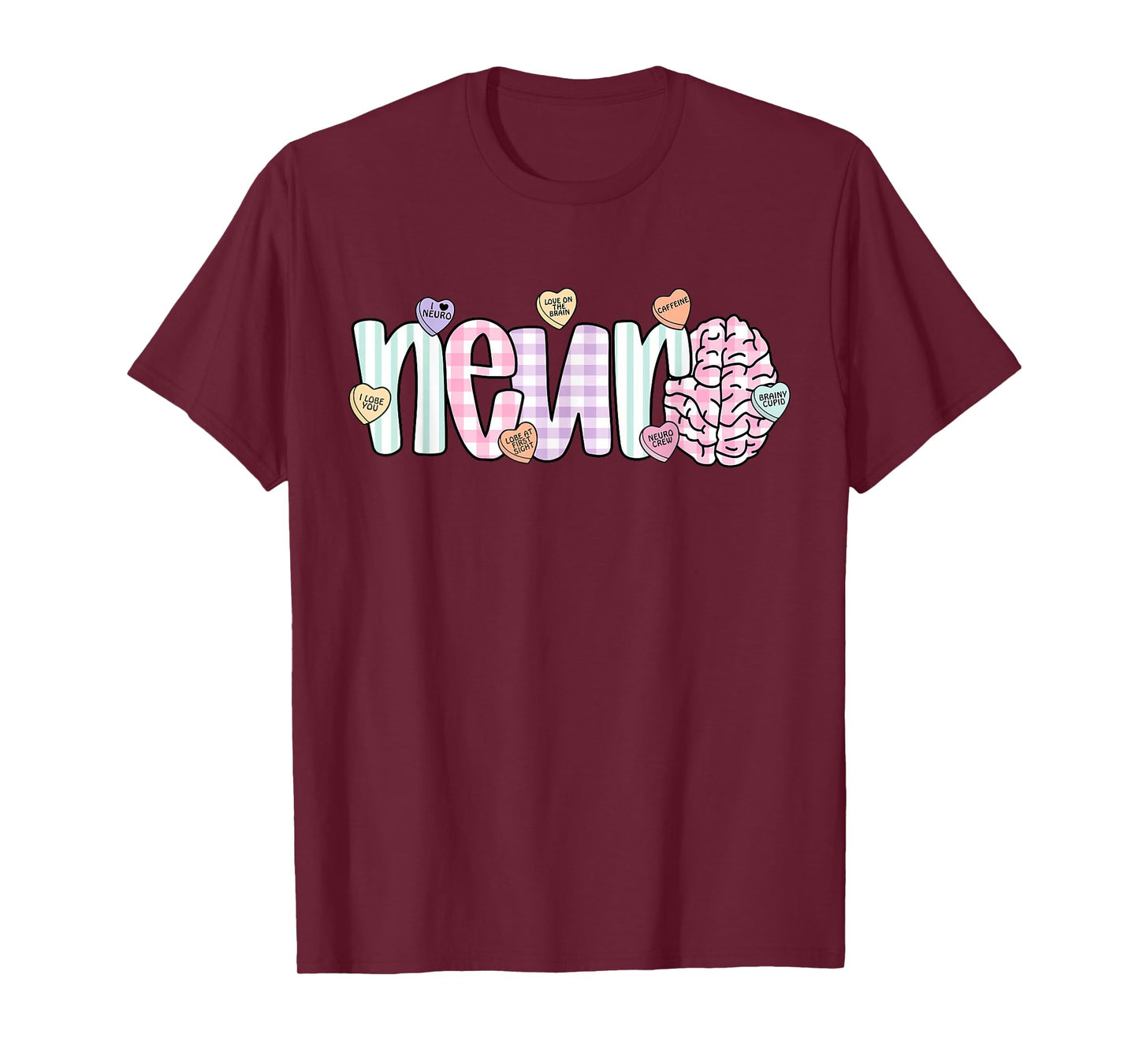 Anatomy Brain Neuro Nurse Valentine Day Neurology ICU Trauma T-Shirt