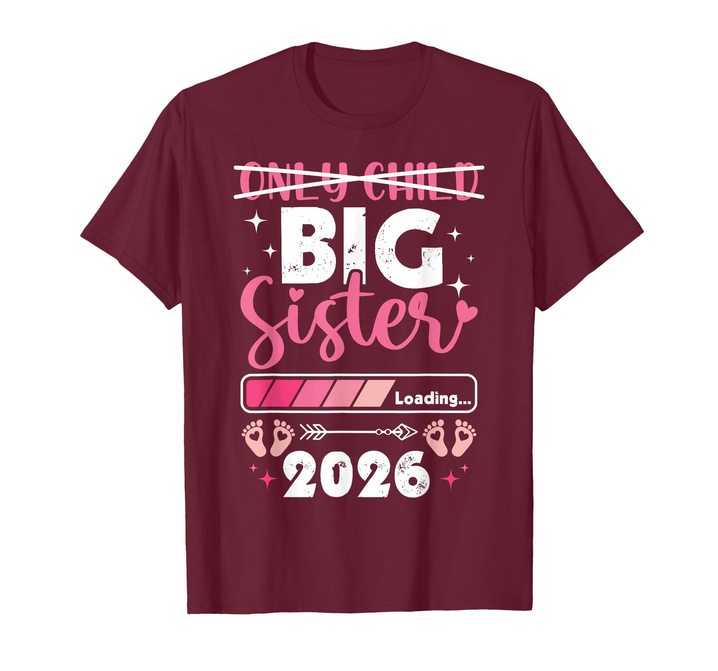 Only Child Expires 2026 Promoted to Big Sister Finally Kids T-Shirt