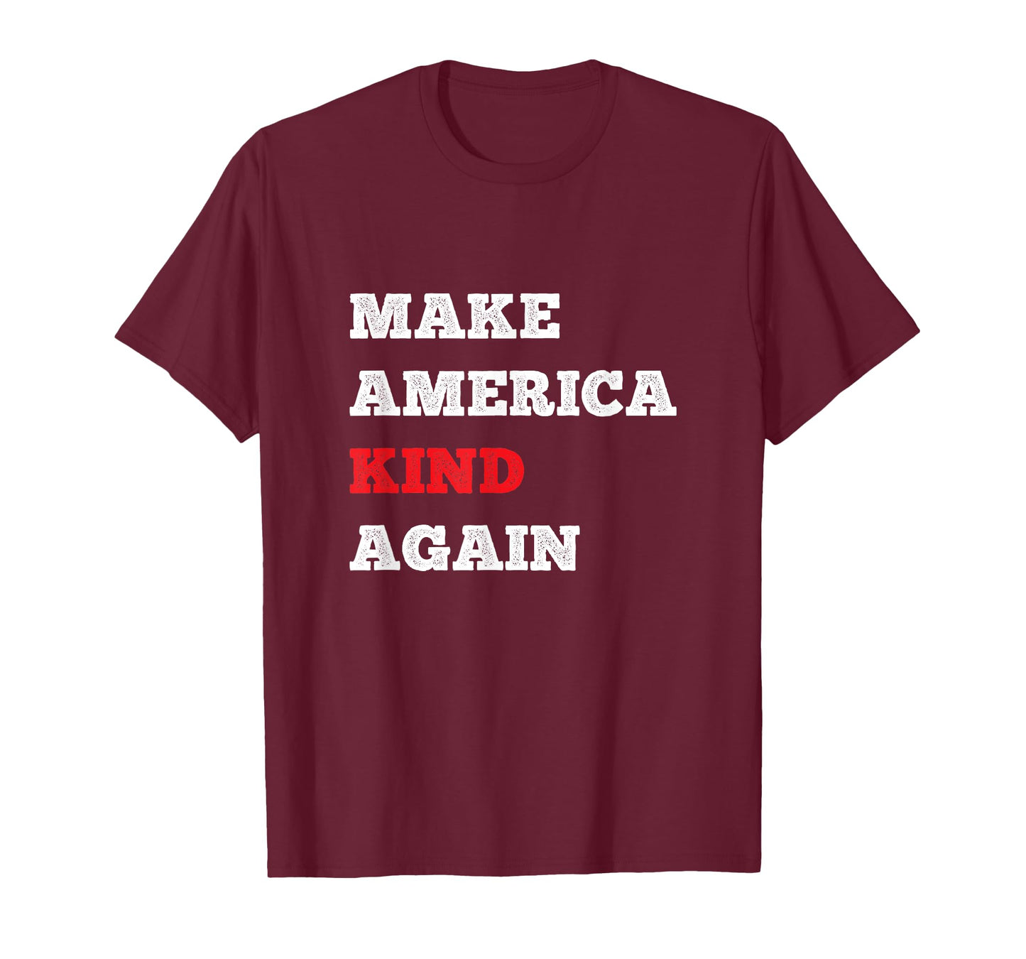 Cool Make America Kind Again Shirt Choose Kindness And Joy