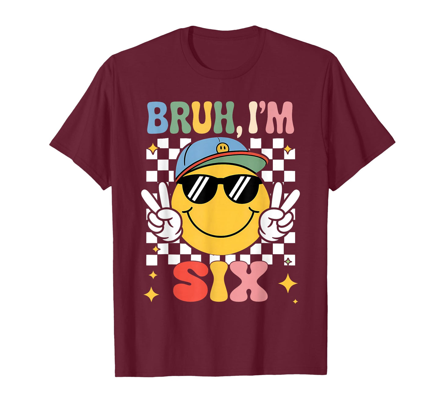 Bruh I'm Six 6 6th Birthday Groovy Boys Girls 6 Years Old T-Shirt