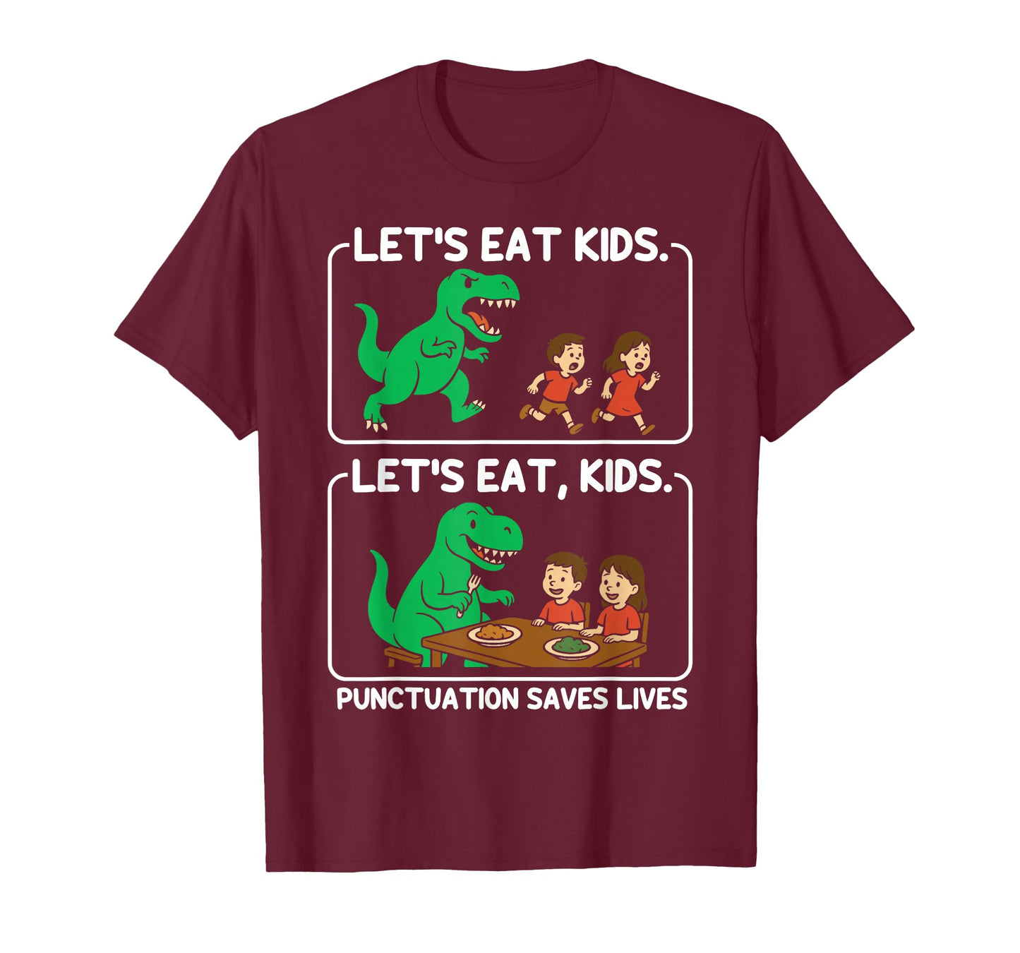 Let's Eat Kids Punctuation Saves Lives Funny Grammar T-Shirt