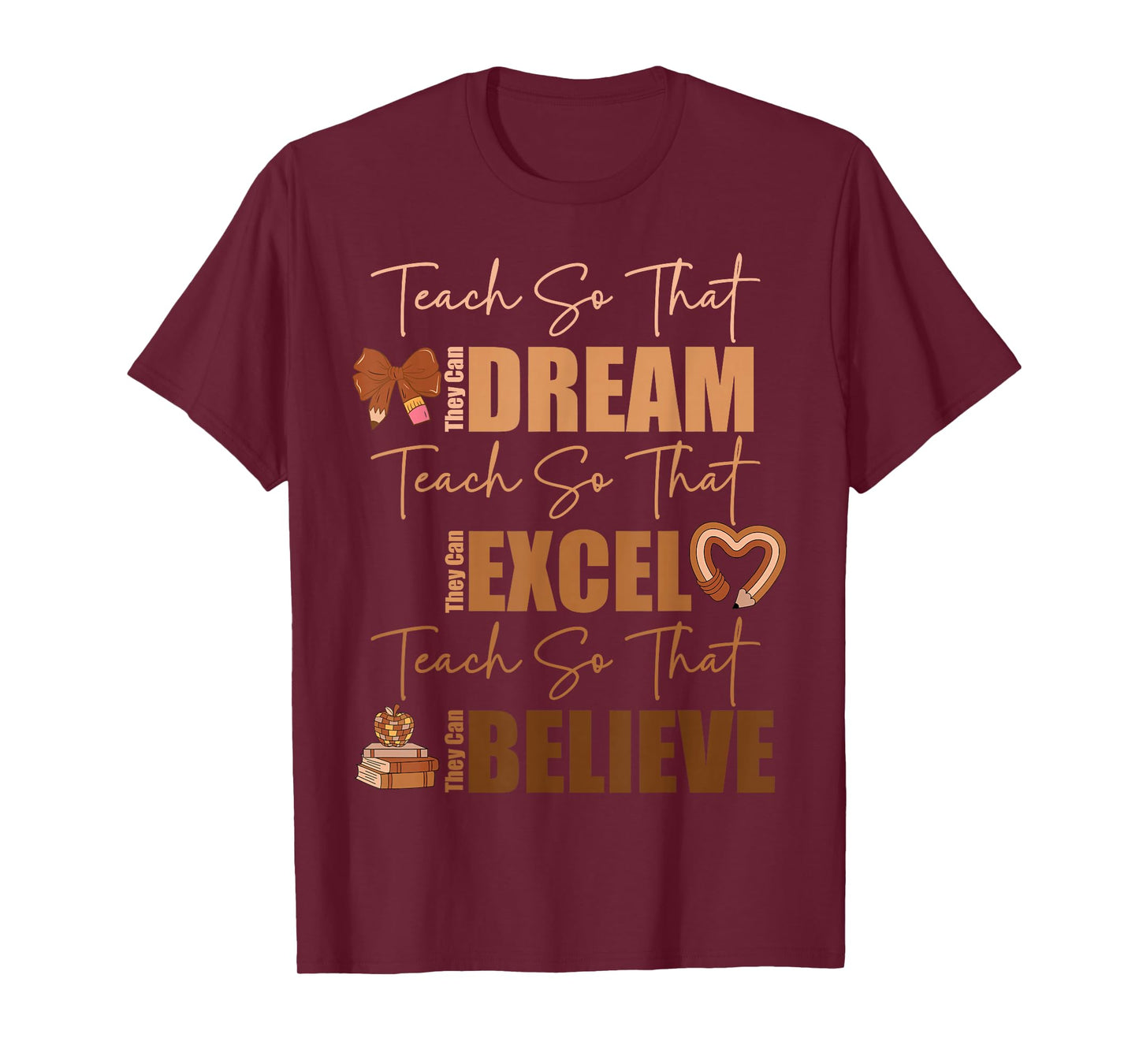 Teach So That They Can Dream Excel Teacher Black History BHM T-Shirt