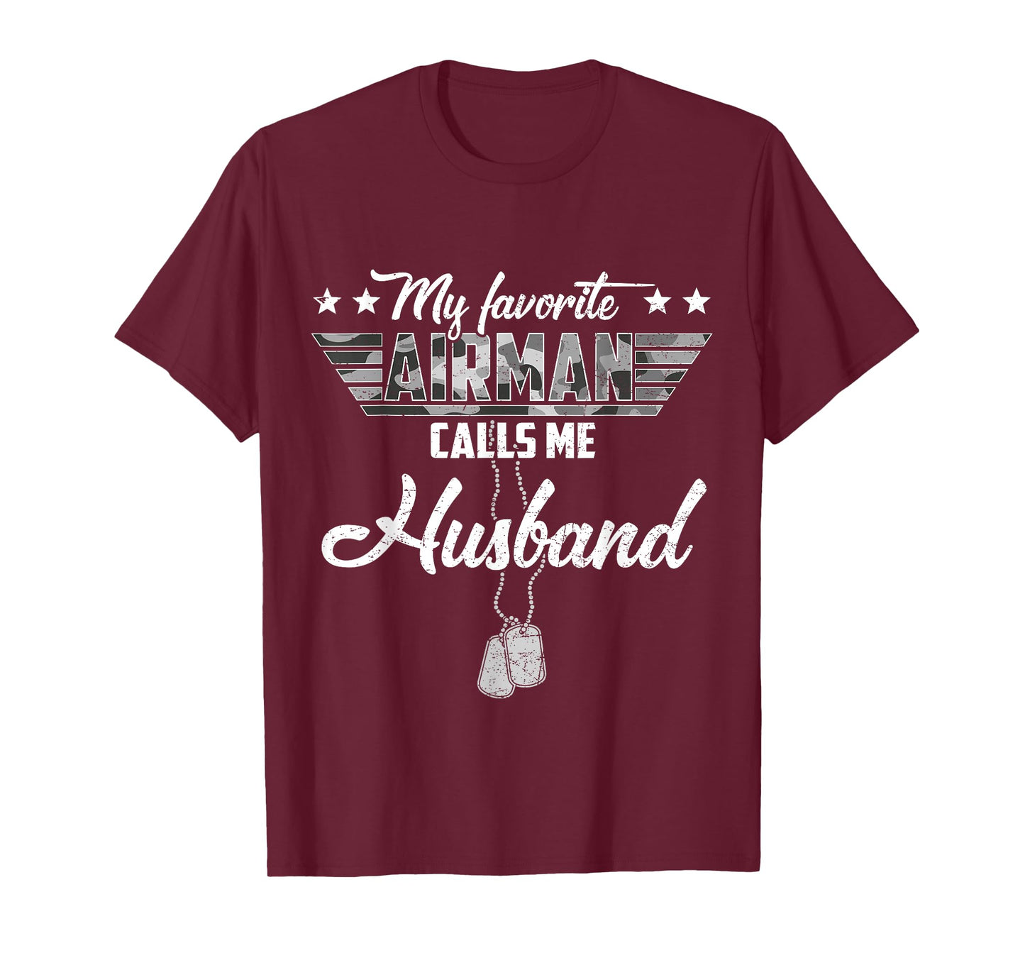 My Favorite Airman Calls Me Husband Camouflage US Air Force T-Shirt