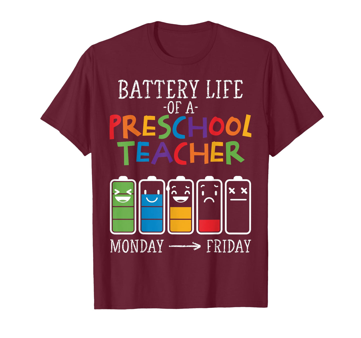 Battery Life of a Preschool teacher T-Shirt for Men Women