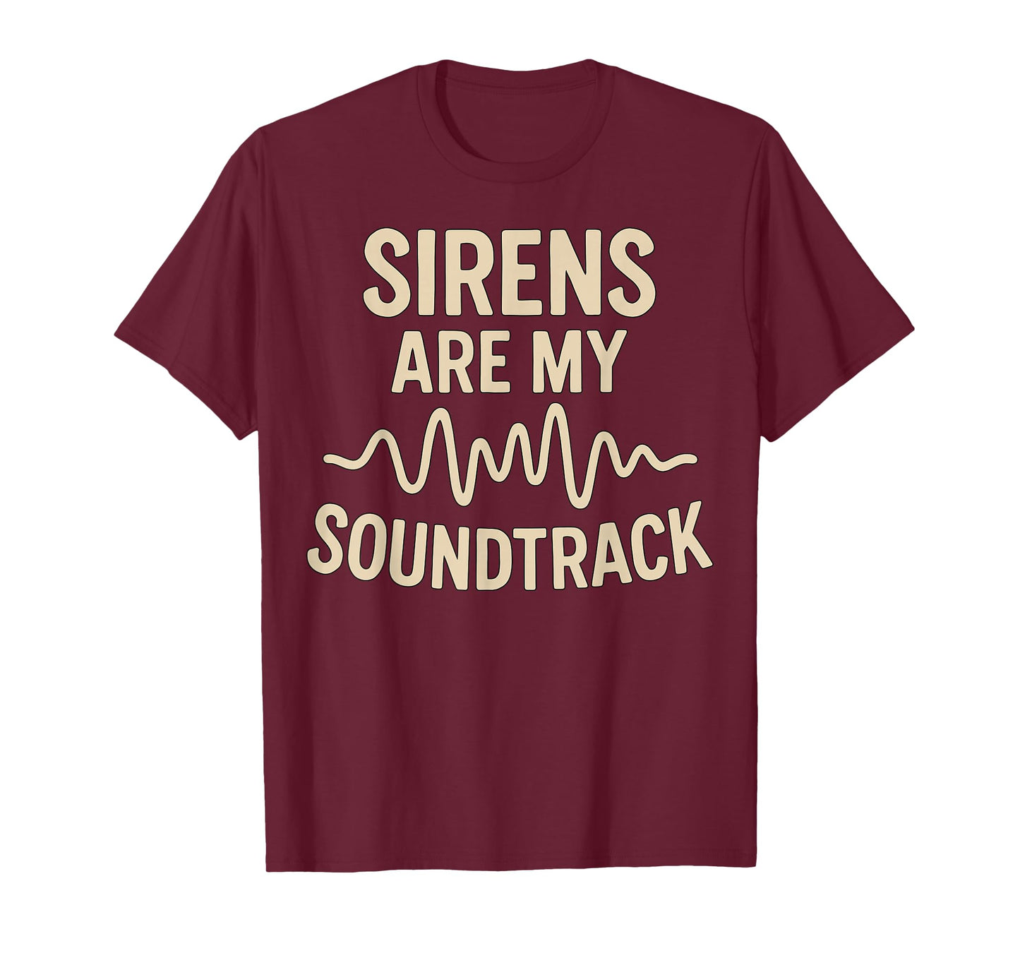 Firefighter Police Paramedic Sirens are My Soundtrack T-Shirt
