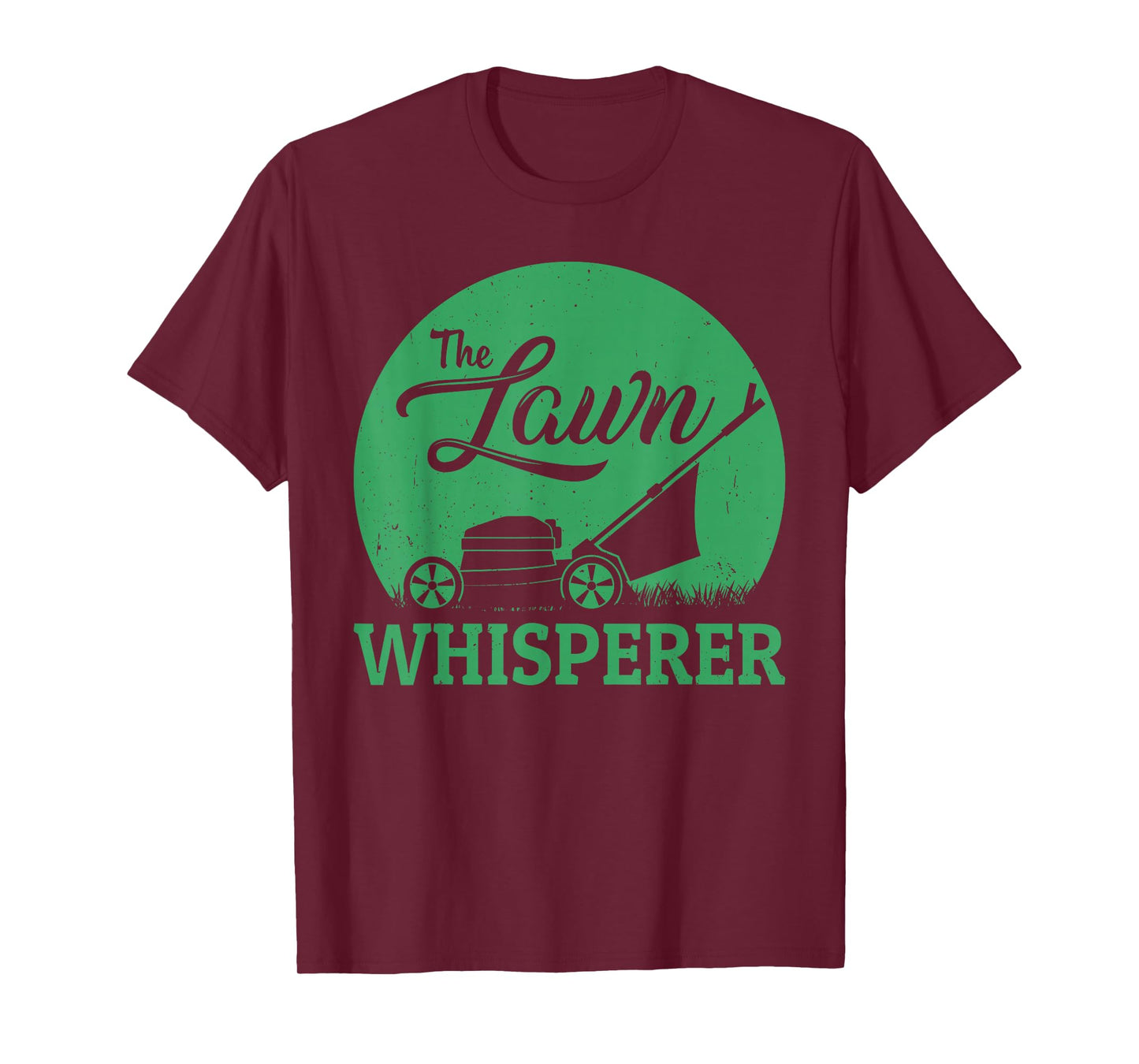 Lawn Whisperer Funny Gardener Lawn Mower Gag Outfit T-Shirt