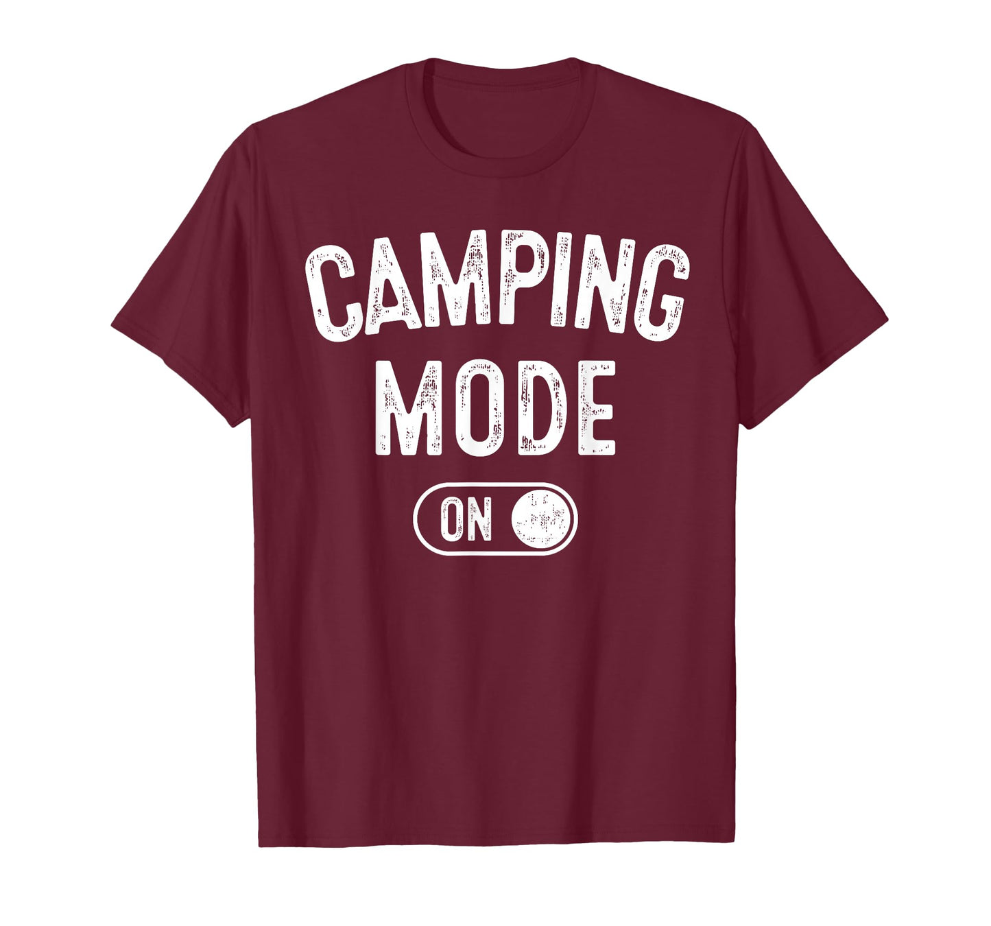 Camping Mode On Funny Camper Gift Nature Lover Scout T-Shirt