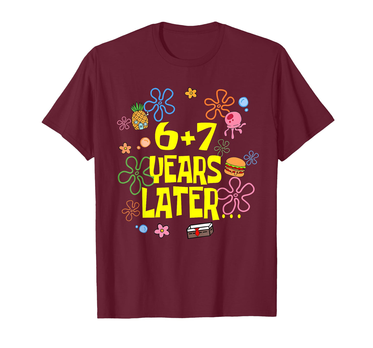 Kids 13th Birthday 6+7 Years Later Funny Six Seven 6 7 Meme T-Shirt