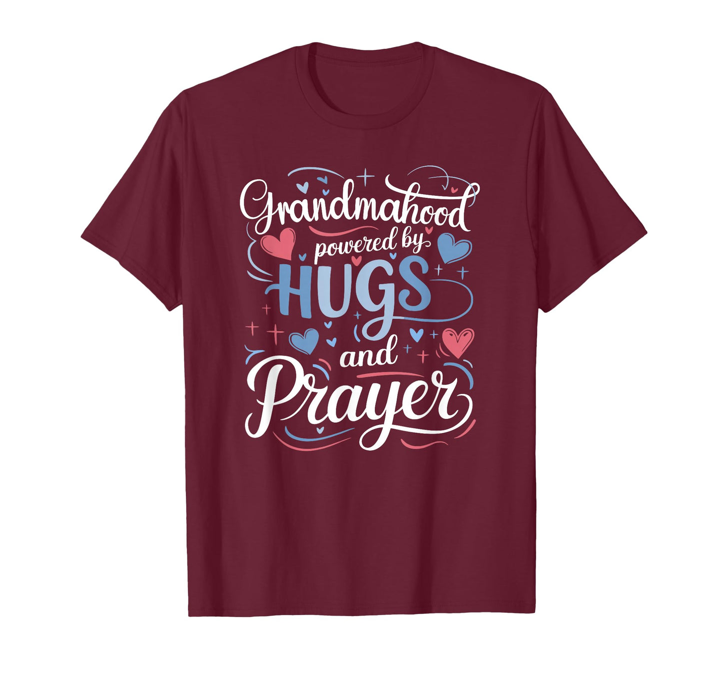 Grandmahood Powered by Hugs and Prayer T-Shirt
