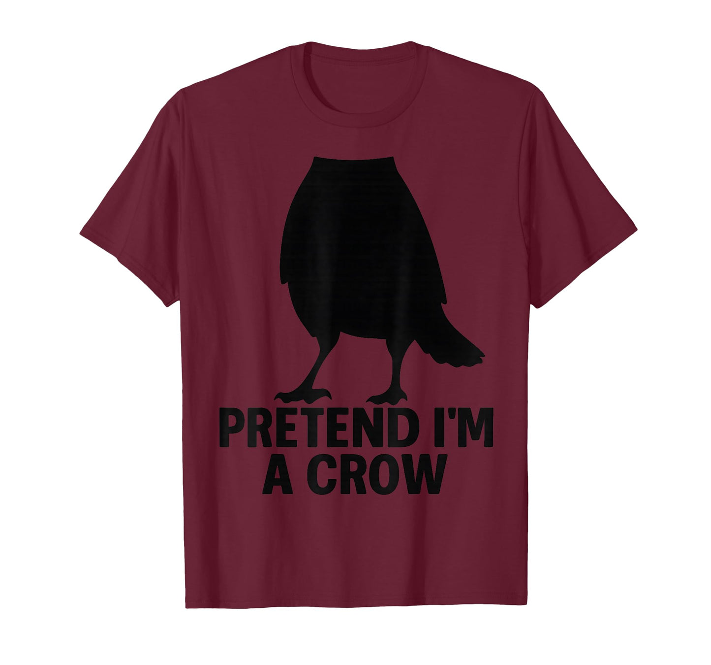 Pretend I'm A Crow Funny Halloween Costume Crow T-Shirt