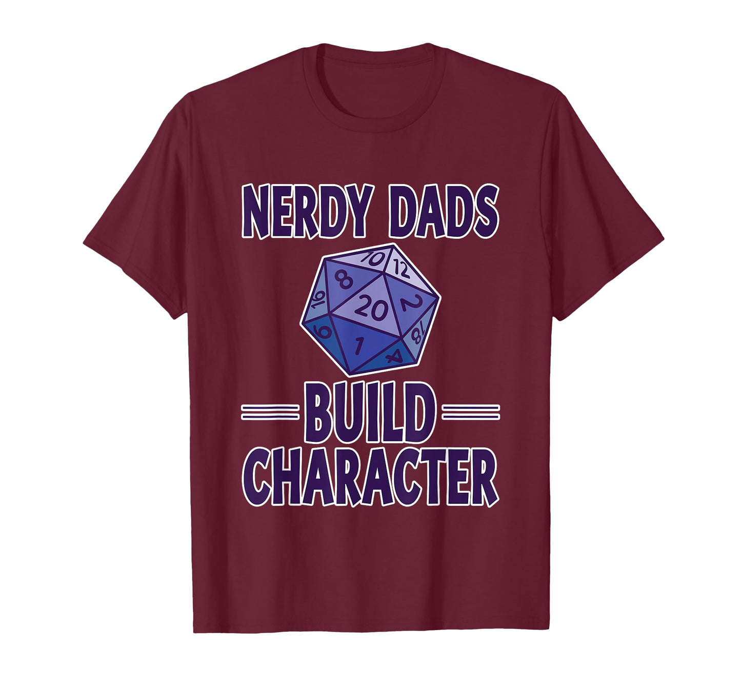 Nerdy Dads Build Character Gamer Parenting Fun T-Shirt