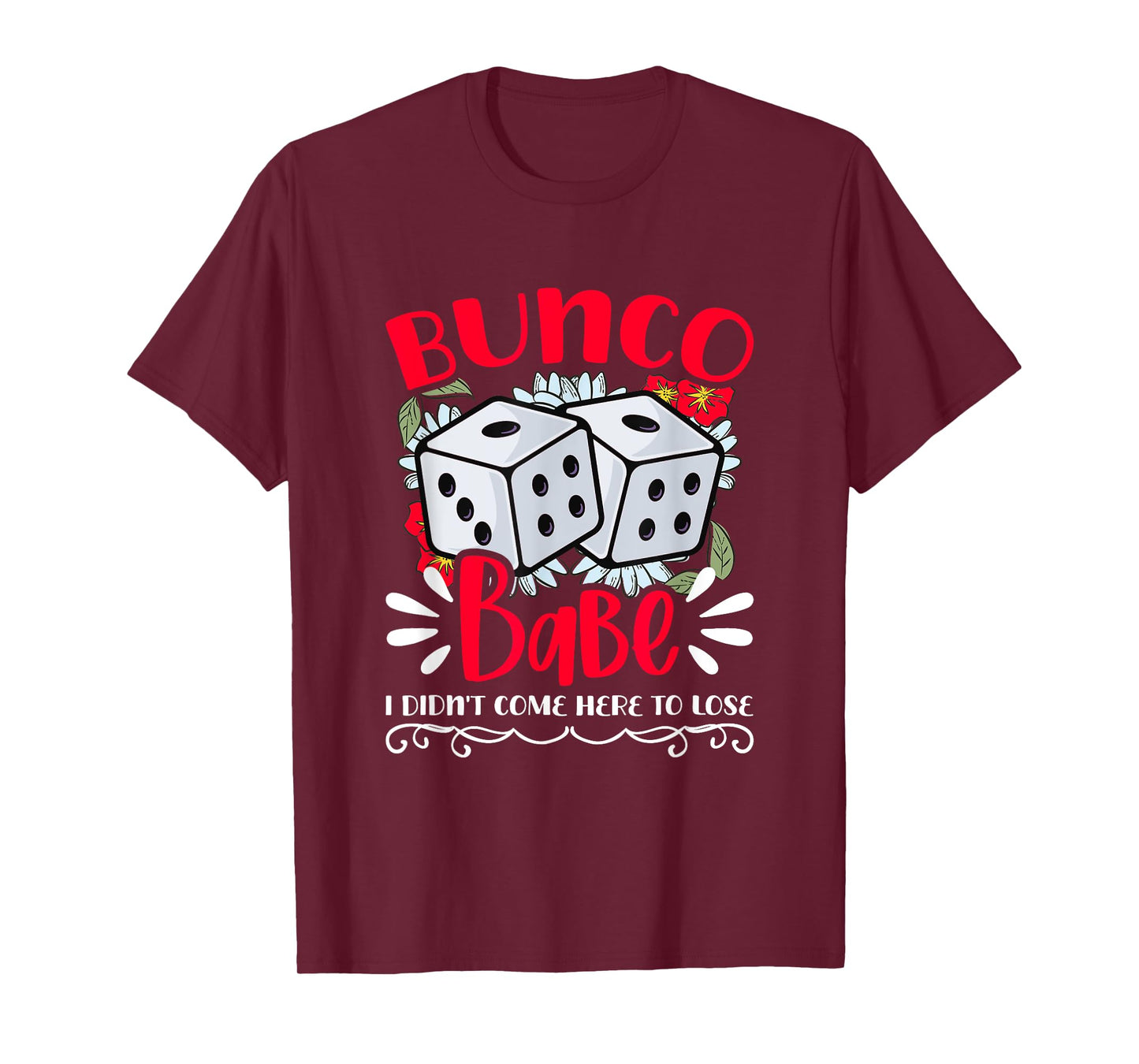 Bunco Babe Bunco Game Night Dice Game Funny Bunco Player T-Shirt