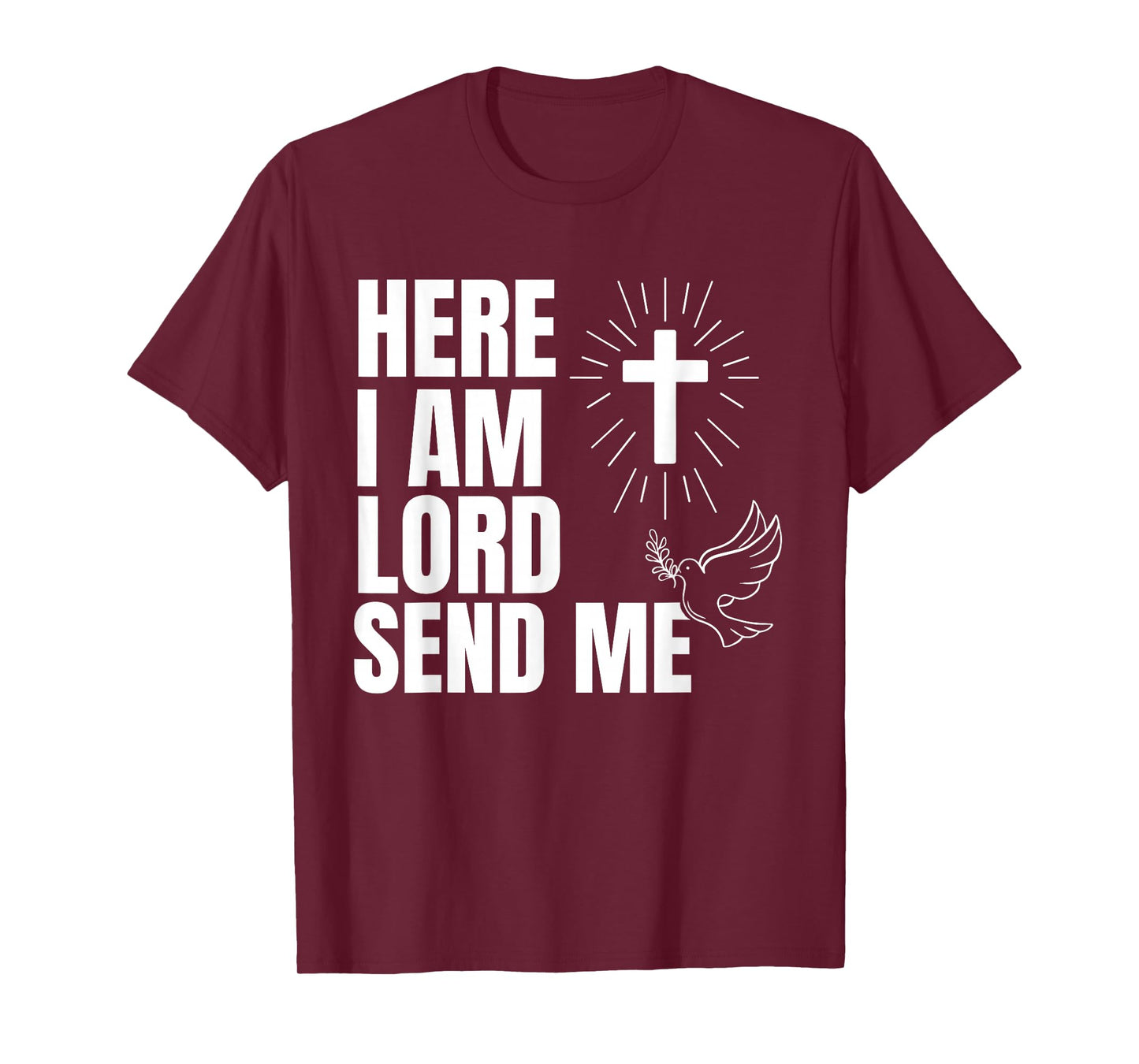 Christian Inspirational Here I Am Lord Send Me Christian T-Shirt