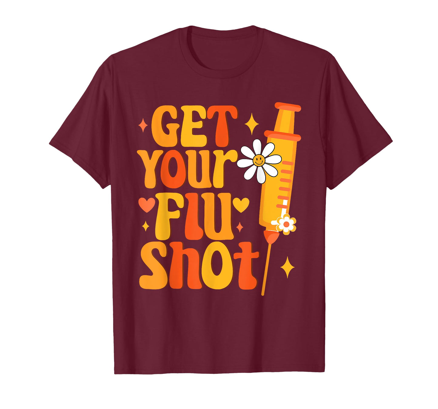 Groovy Retro Get Your Flu Shot Caregiver Vaccine Funny T-Shirt