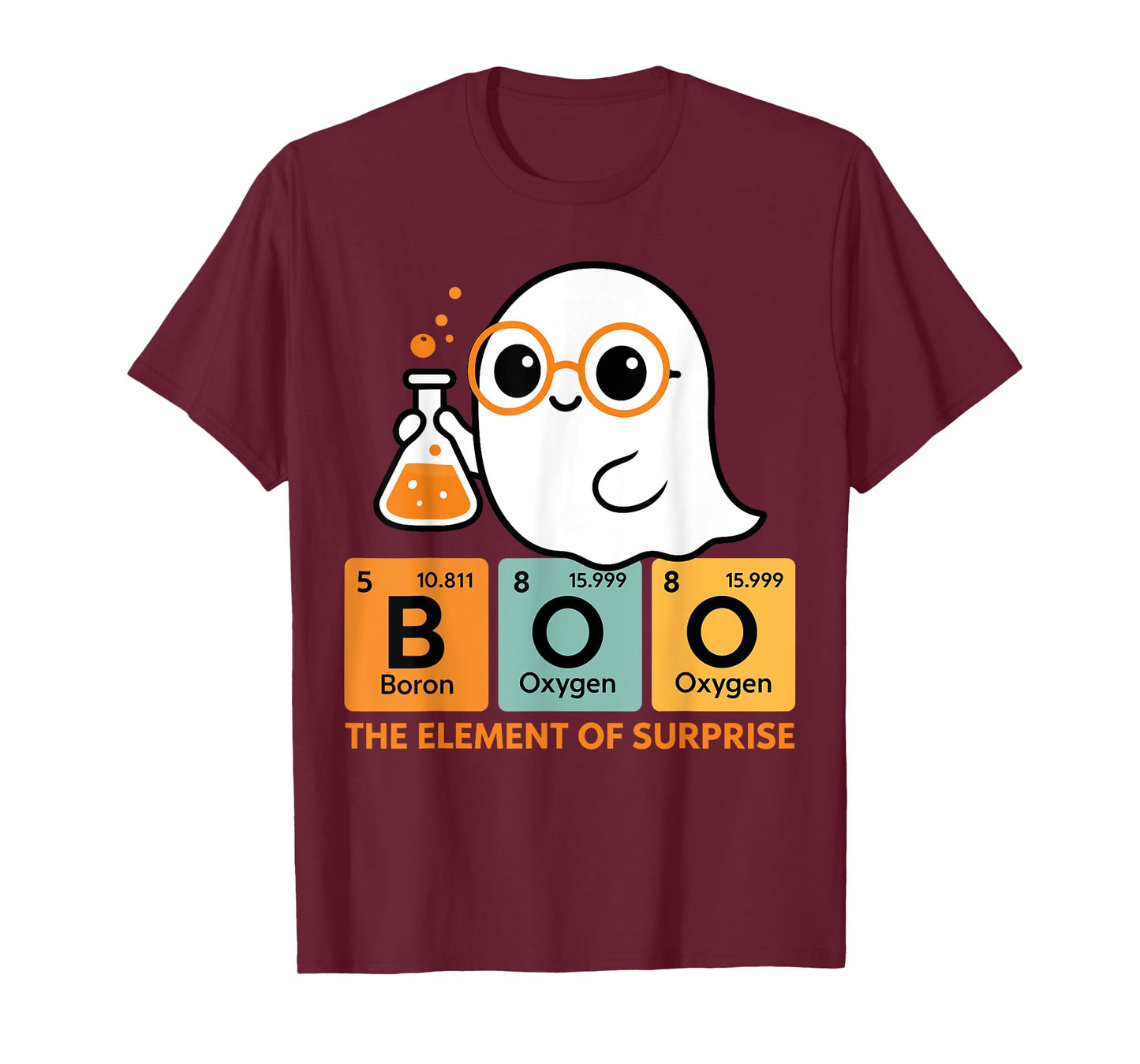 Cute Chemistry Boo The Element Of Surprise Chemist Halloween T-Shirt