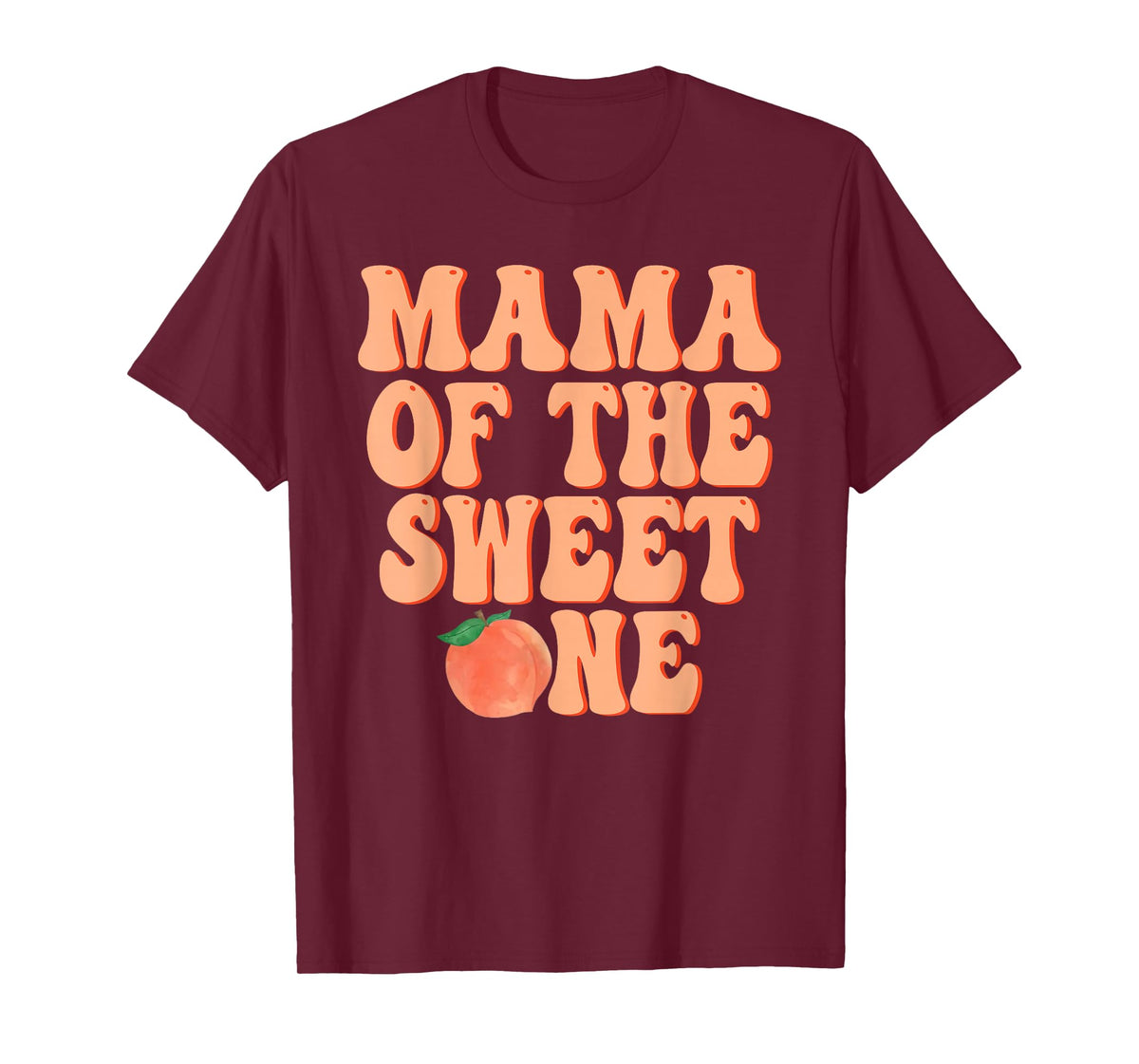 Mama of The Sweet One Peach 1st Birthday on Peach T-Shirt