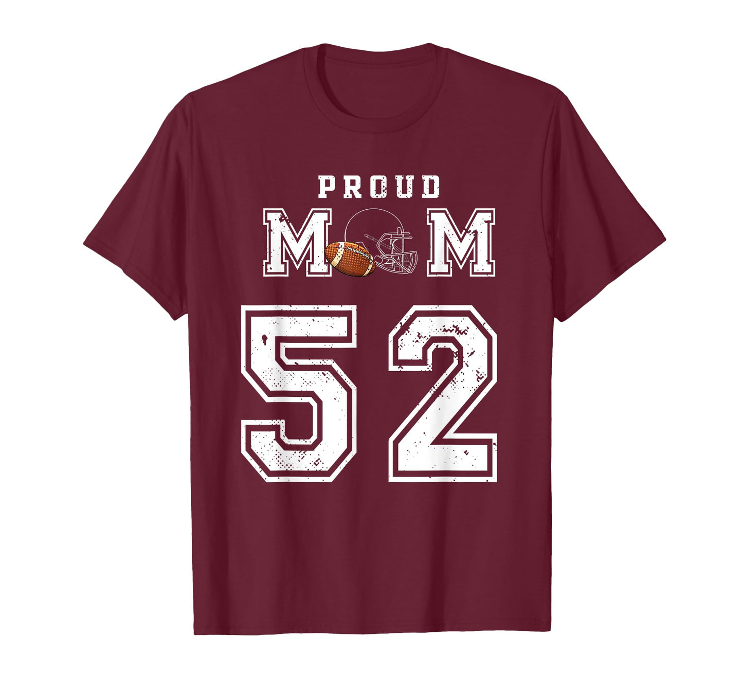 Custom Proud Football Mom Number 52 Personalized For Women T-Shirt