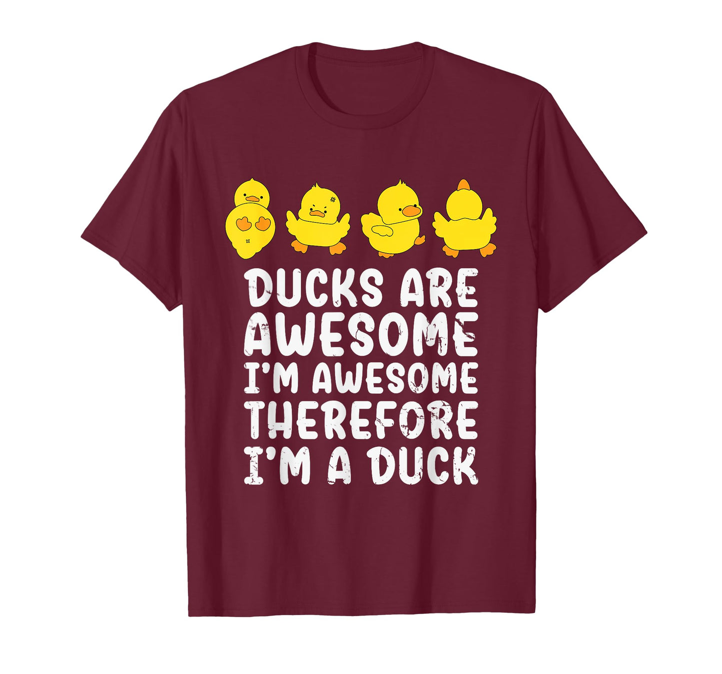 Ducks Are Awesome I'm Awesome Therefore I'm a Duck Men Kids T-Shirt