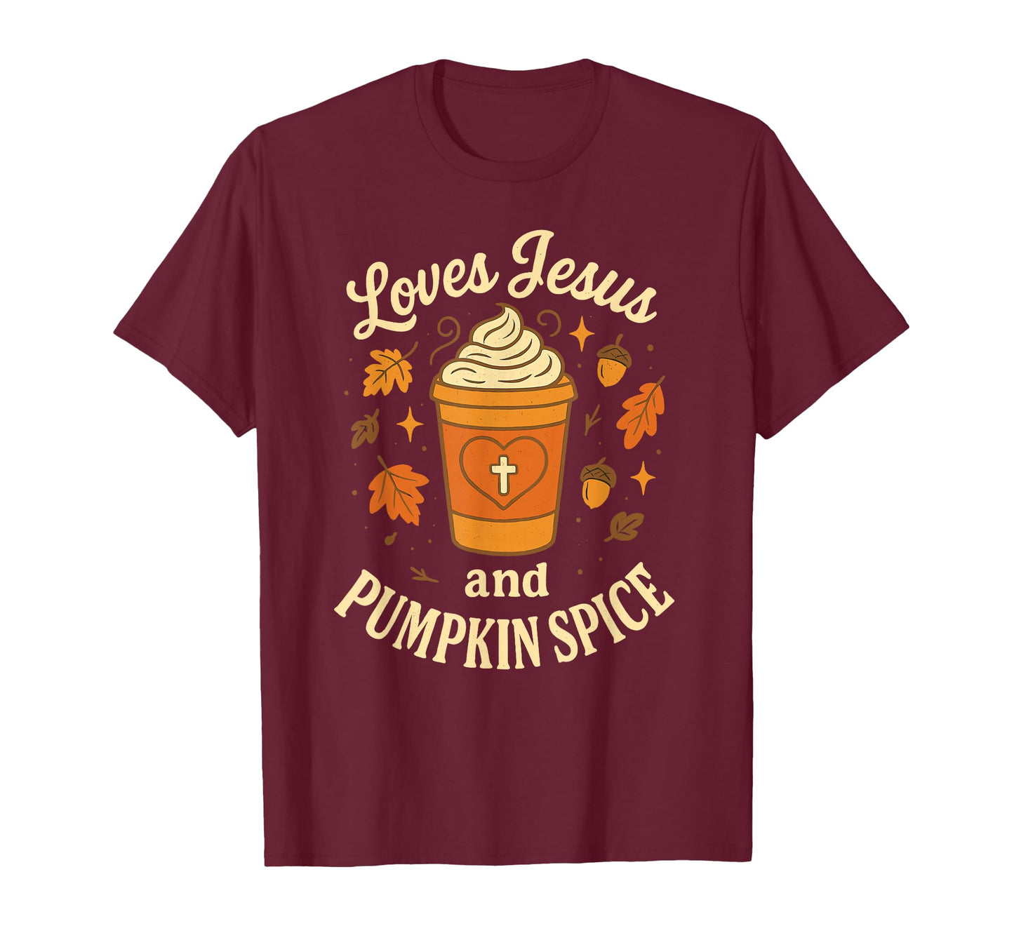Loves Jesus and Pumpkin Spice Autumn Faith Coffee Design T-Shirt