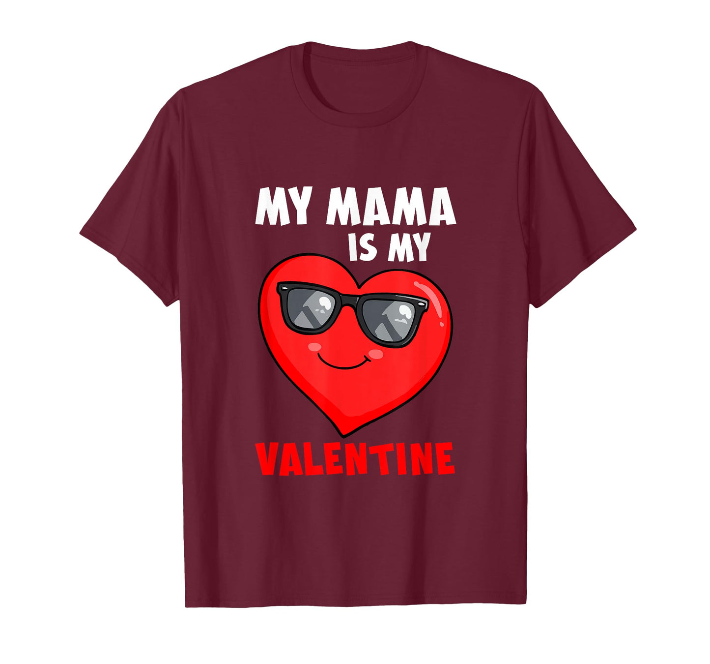 My Mama is My Valentine Heart Sunglasses Boys Proud Family T-Shirt