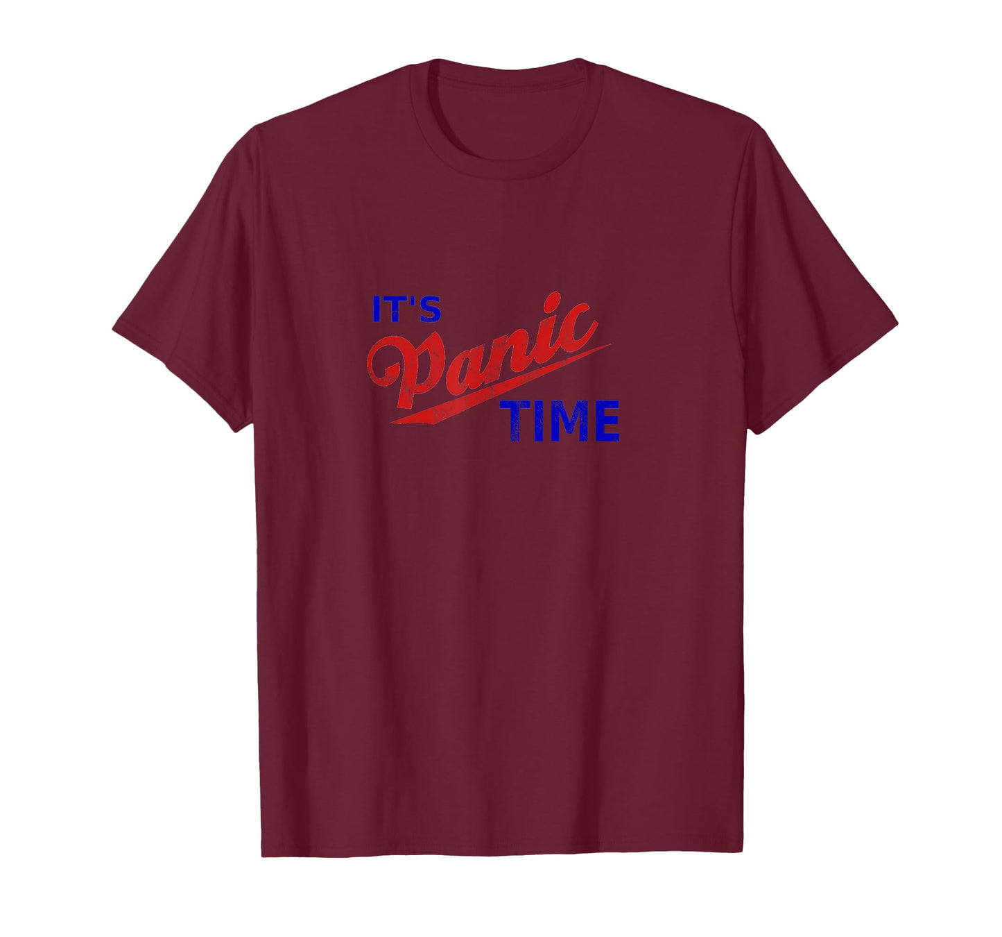 It's Panic Time Retro Cool Panic Remain Calm Funny Panic T-Shirt