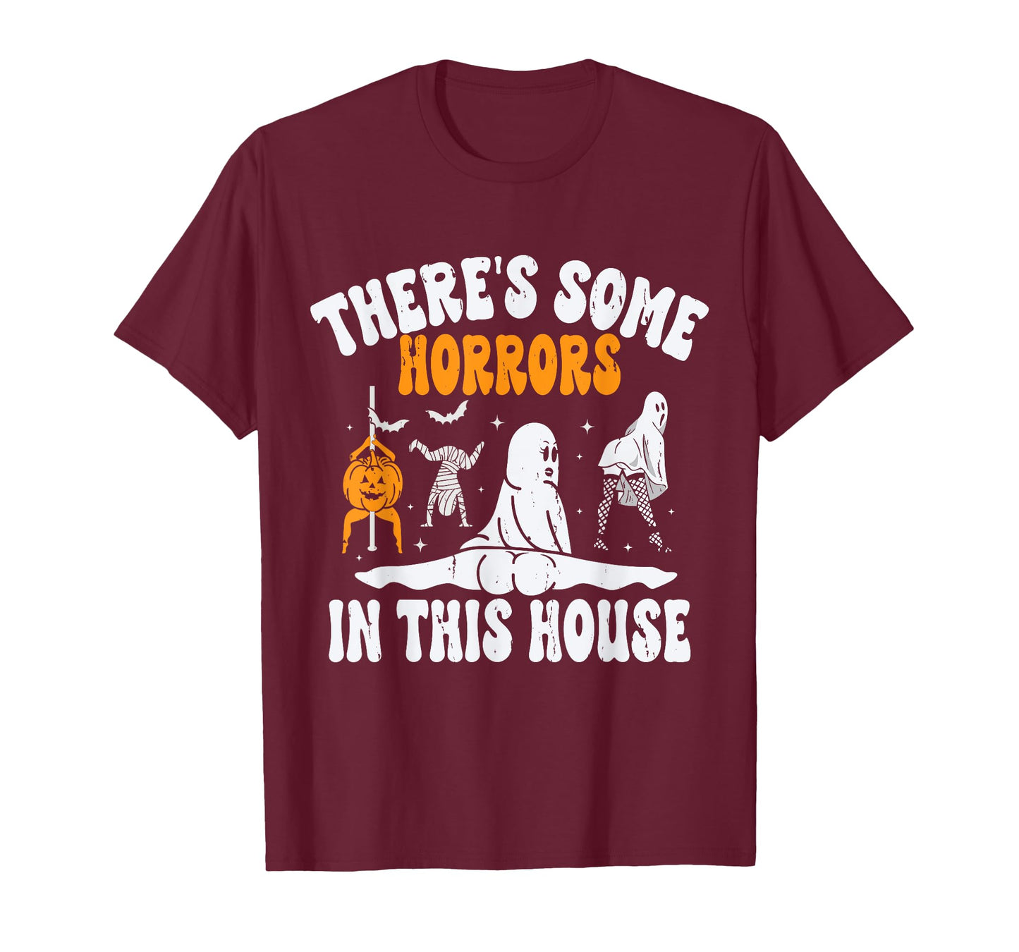 There's Some Horrors In This House Ghost Halloween T-Shirt