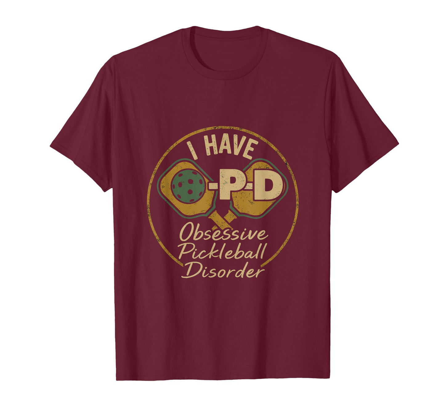 Funny Pickleball Lovers Tee OPD Players T-Shirt
