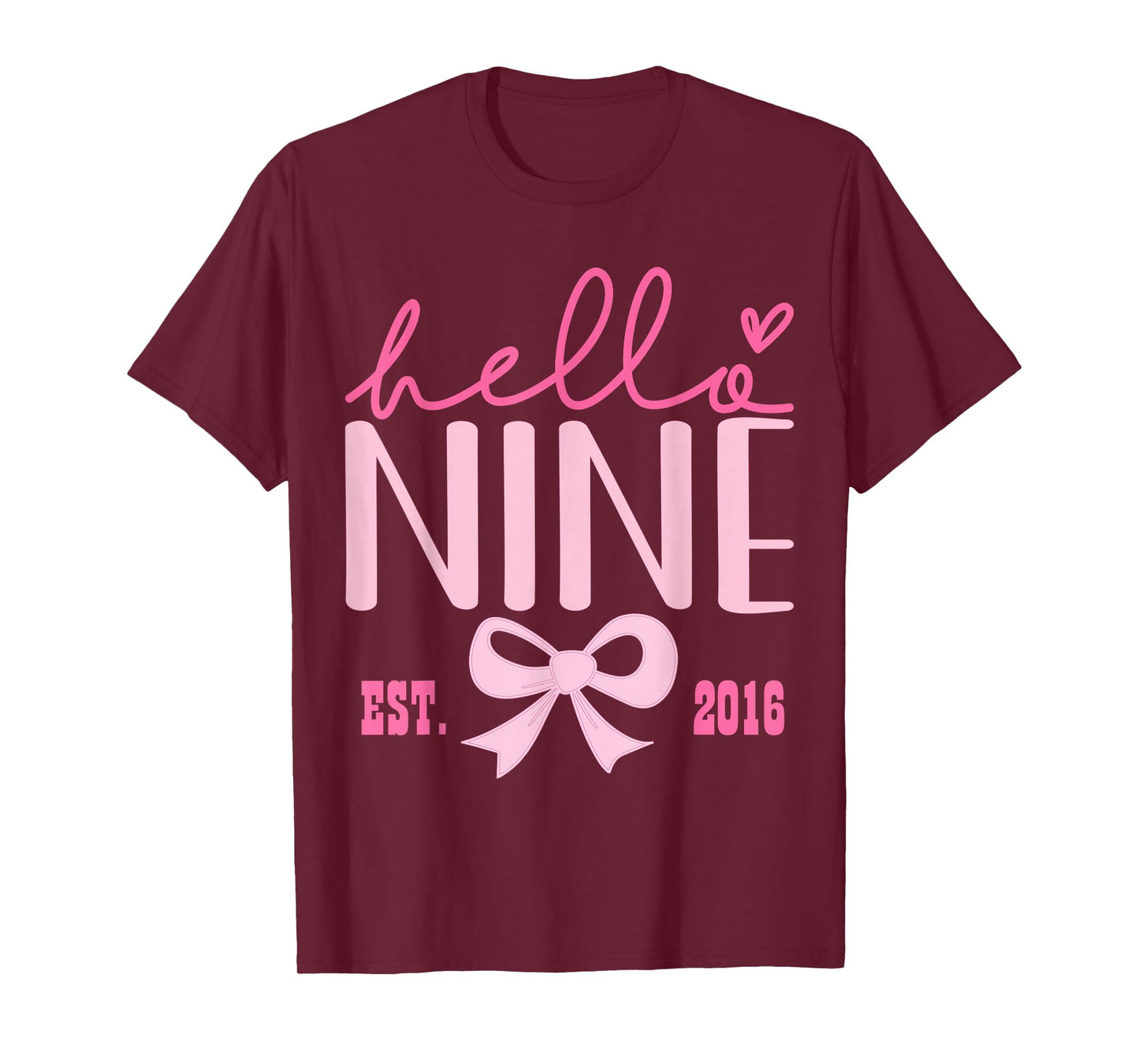Hello Nine Est 2016 Cute Coquette Bow 9th Birthday Girls T-Shirt