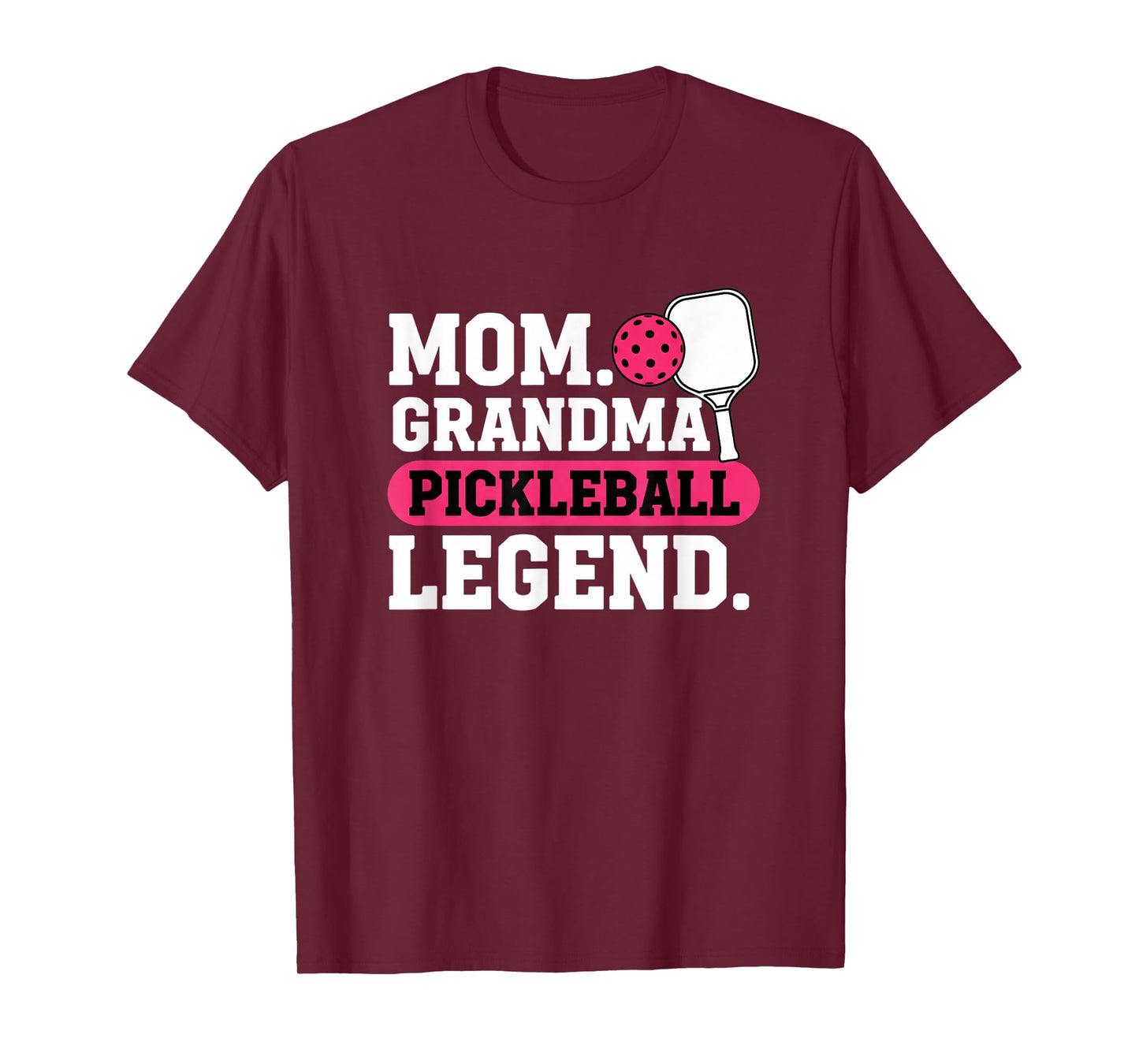 Grandparent Pickleball Legend - Mom Grandma Pickleball T-Shirt