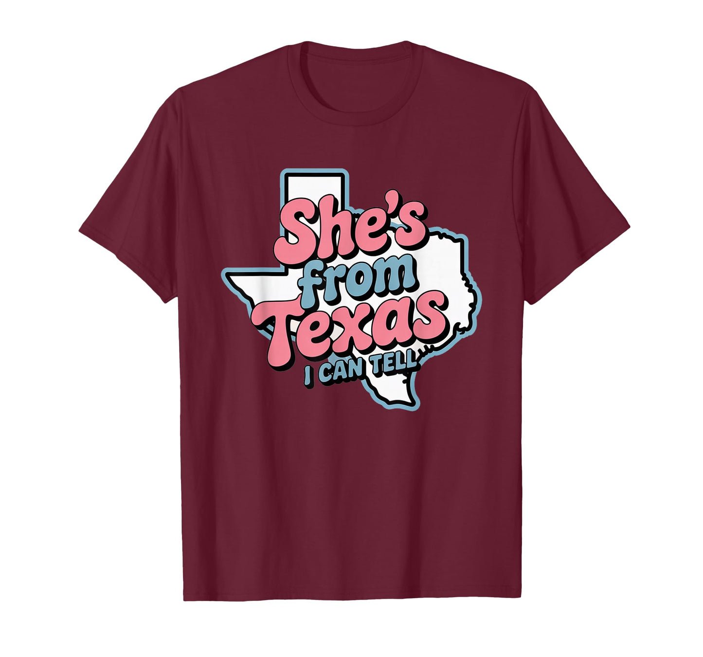 She's from Texas I Can Tell Retro Vintage Texas Girl T-Shirt