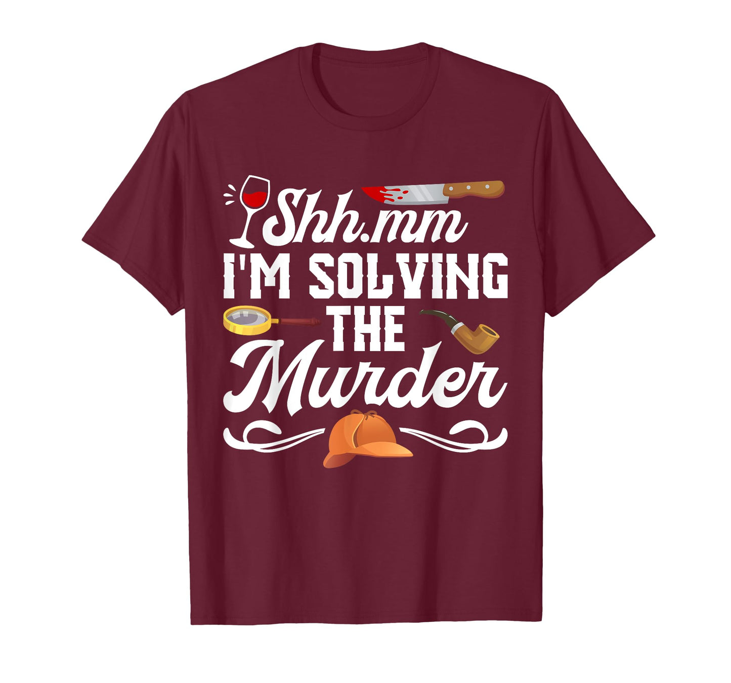 Murder Mystery Dinner Host Party Game Crime Solving T-Shirt