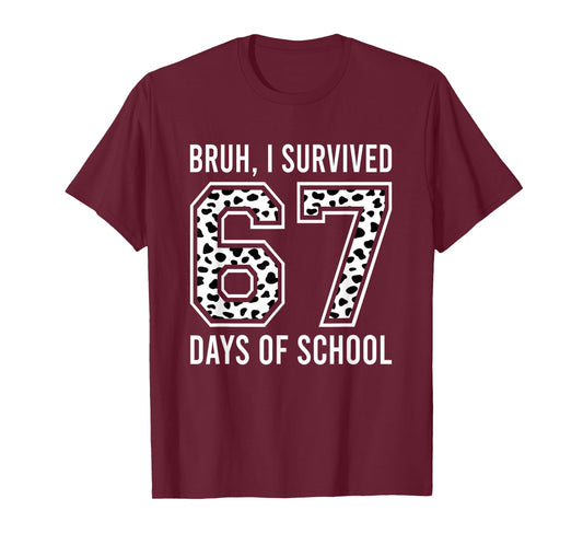 Bruh I Survived 67 Days of School Six Seven Kids Teacher T-Shirt