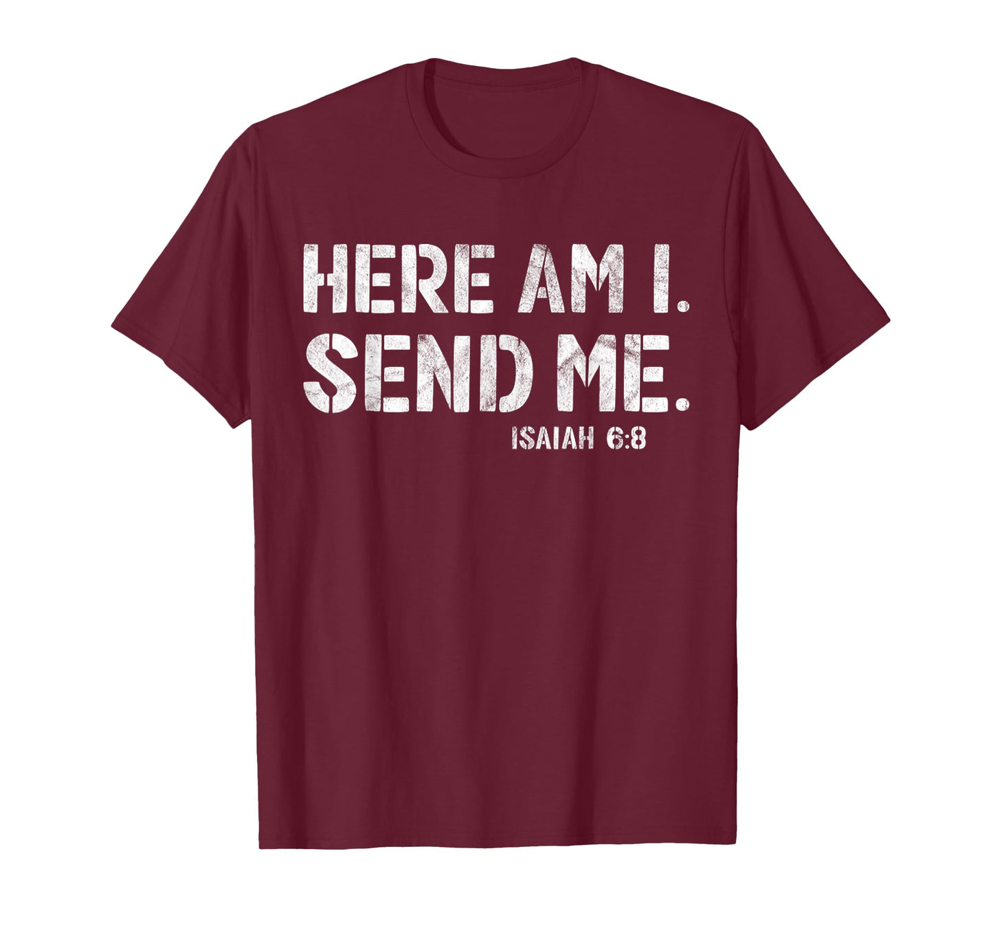 Vintage Here Am I Send Me Mission Team Missionary Trip T-Shirt