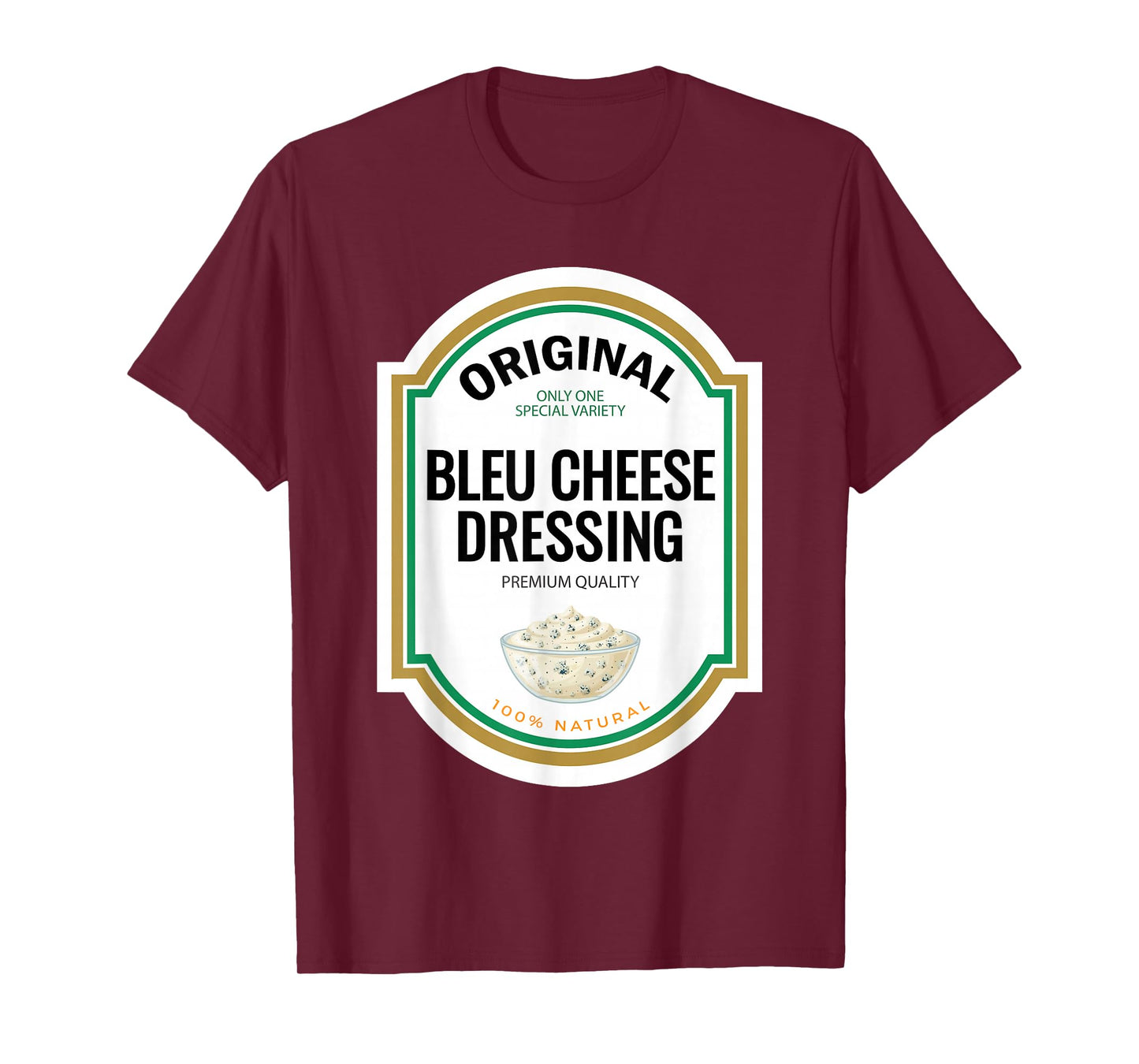 Bleu Cheese Dressing Salad Halloween Funny Matching Costume T-Shirt