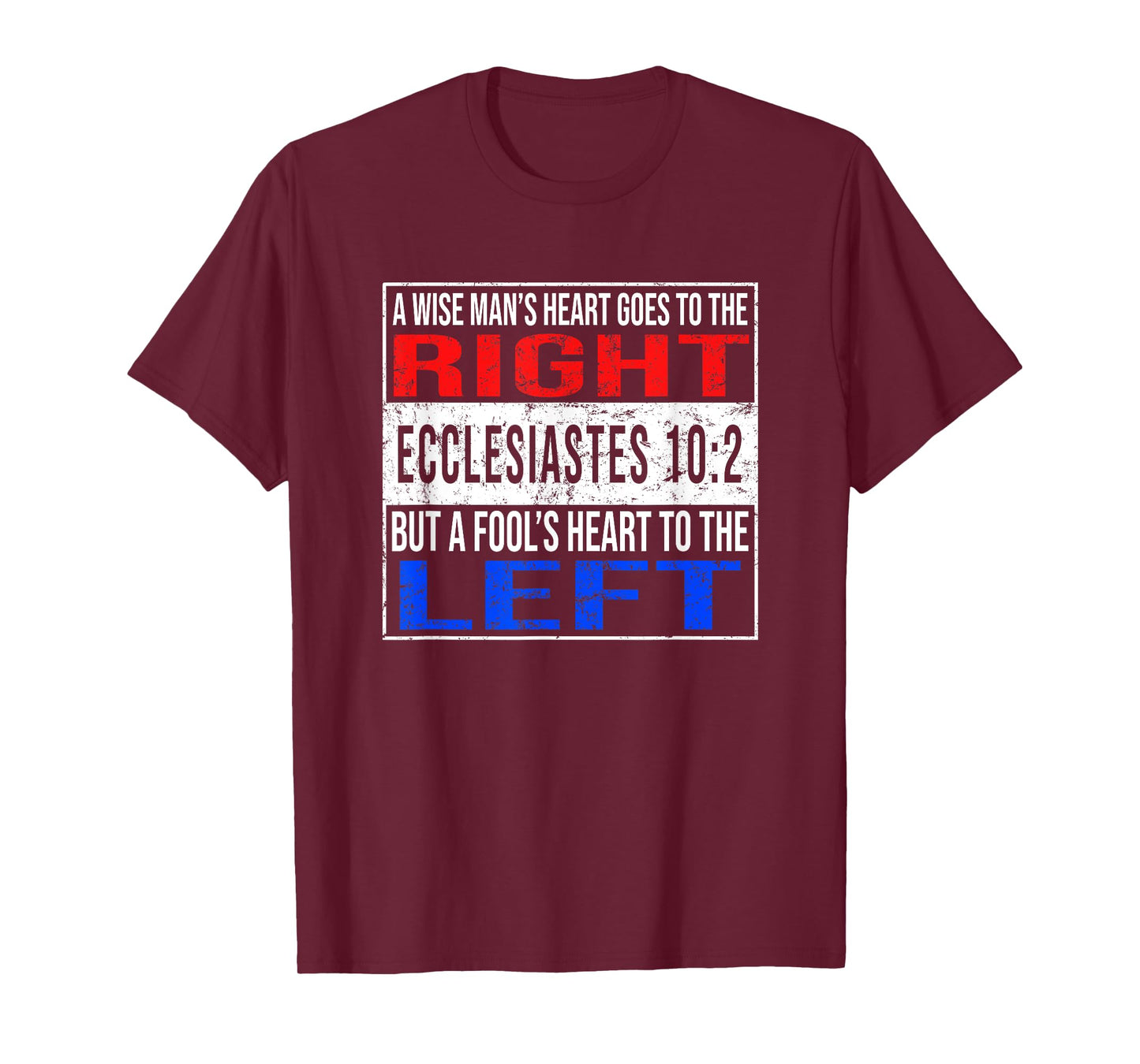 Funny Christian Ecclesiastes 10:2 Conservative Bible T-Shirt