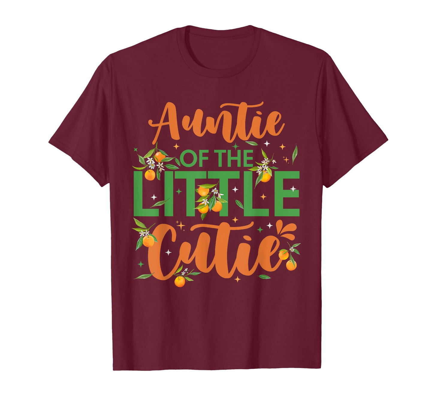 Auntie Of The Little Cutie 1st Birthday Clementine Themed T-Shirt